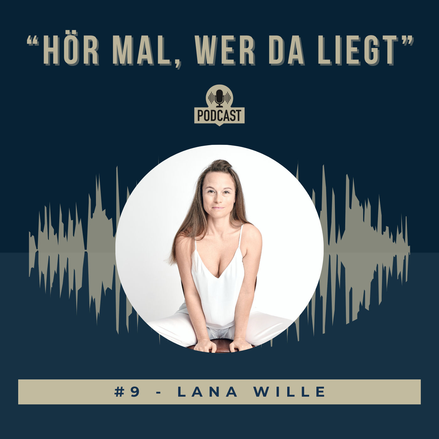 #9 - Lana Wille