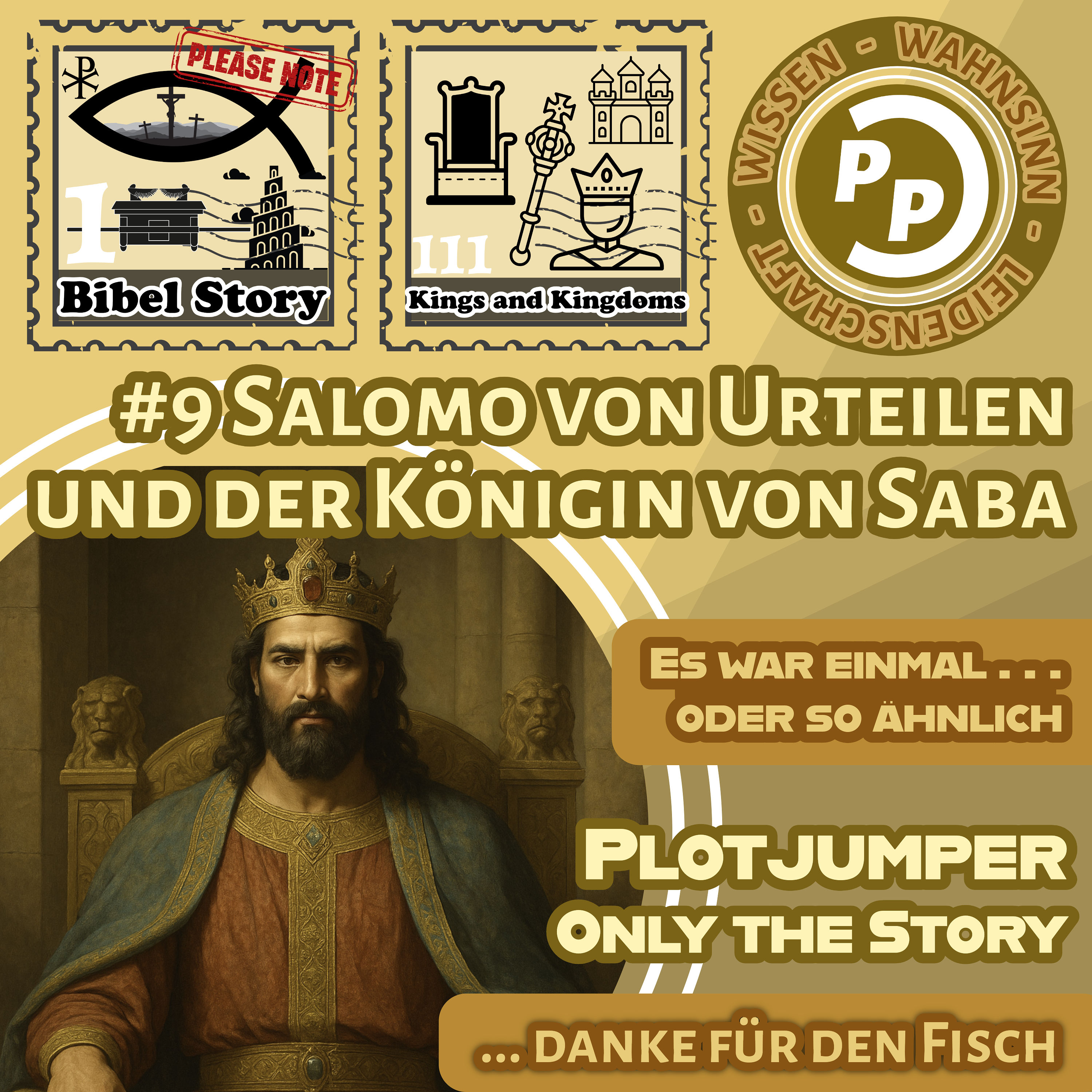 #9 - Only Story - Salomo von Urteilen und der Königin aus Saba - Der König der Weisheit