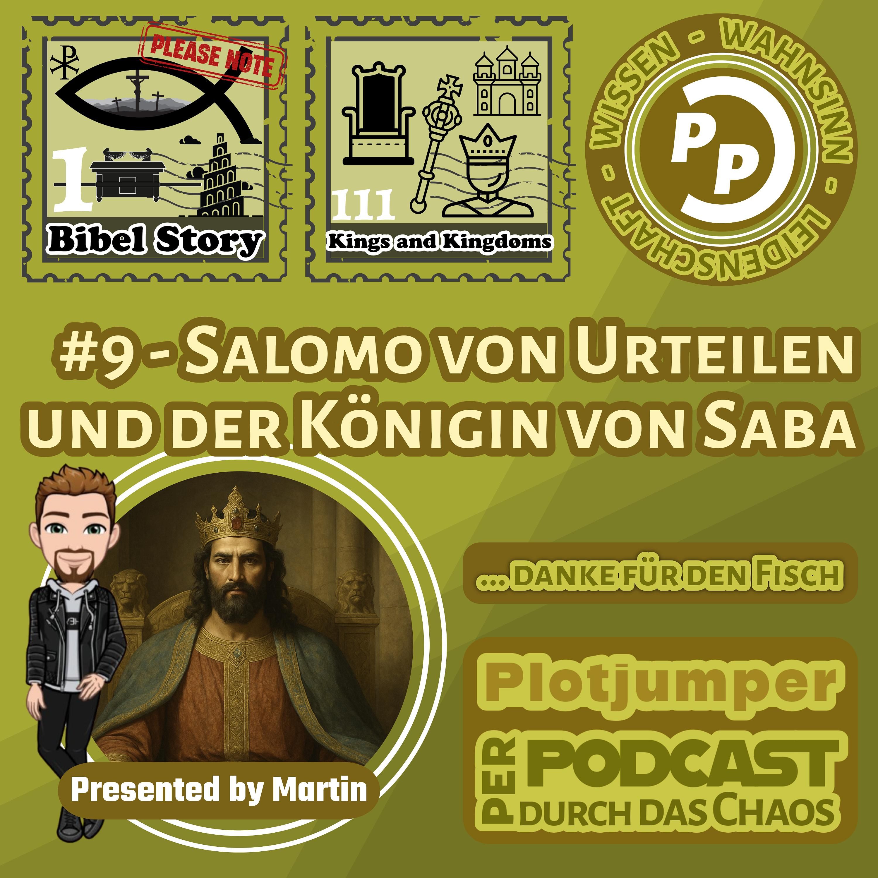 #9 Salomo von Urteilen und der Königin aus Saba - Der König der Weisheit