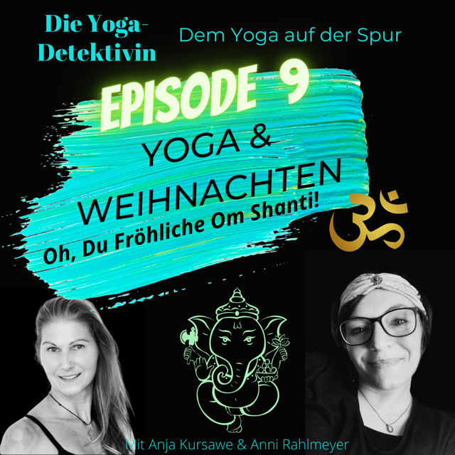 #9 Weihnachts-Yoga - Oh, Du Fröhliche Om Shanti!