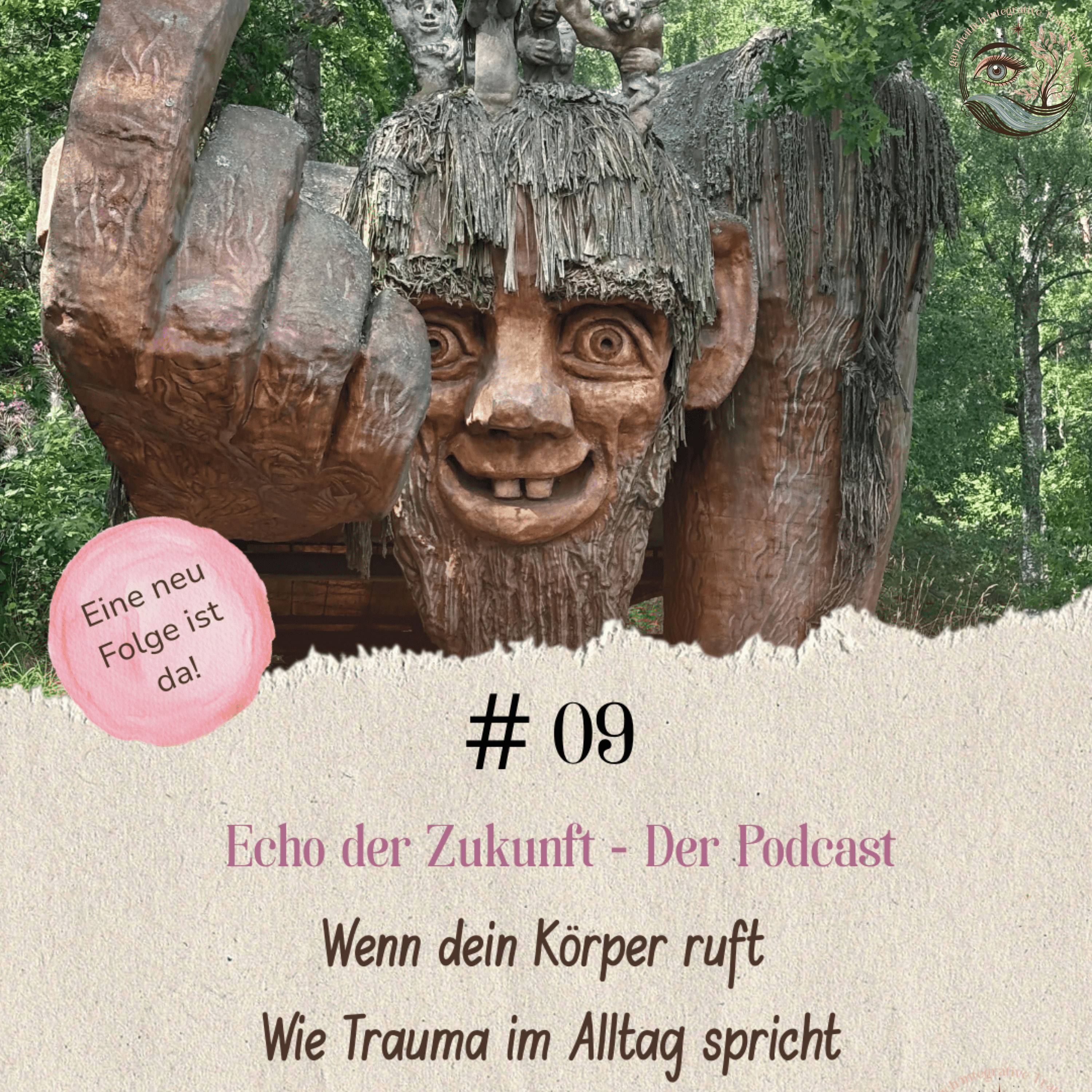 #9 Wenn dein Körper ruft – Wie Trauma im Alltag spricht