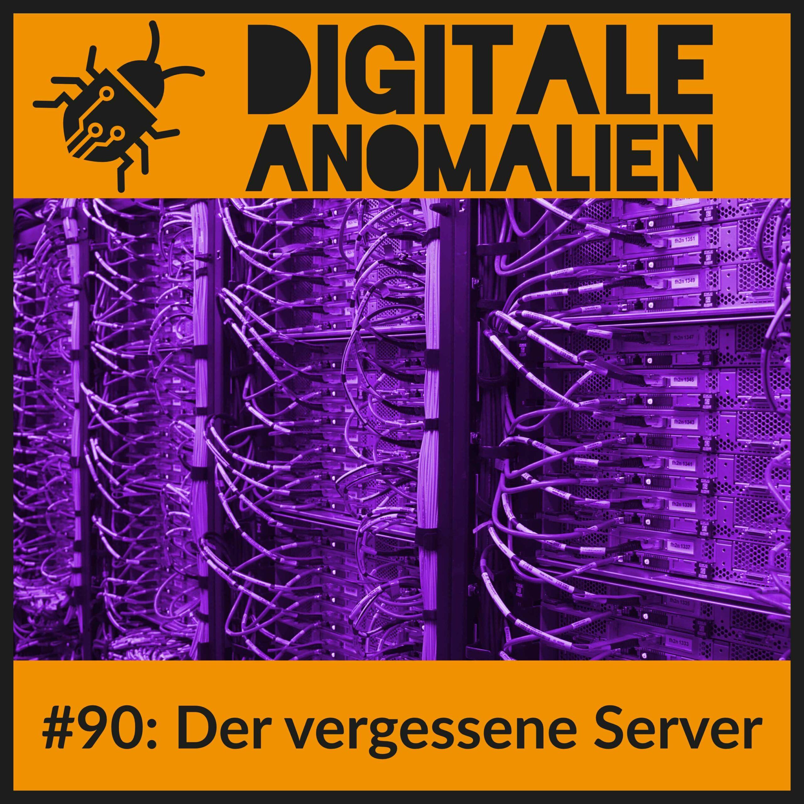 #90: Der vergessene Server