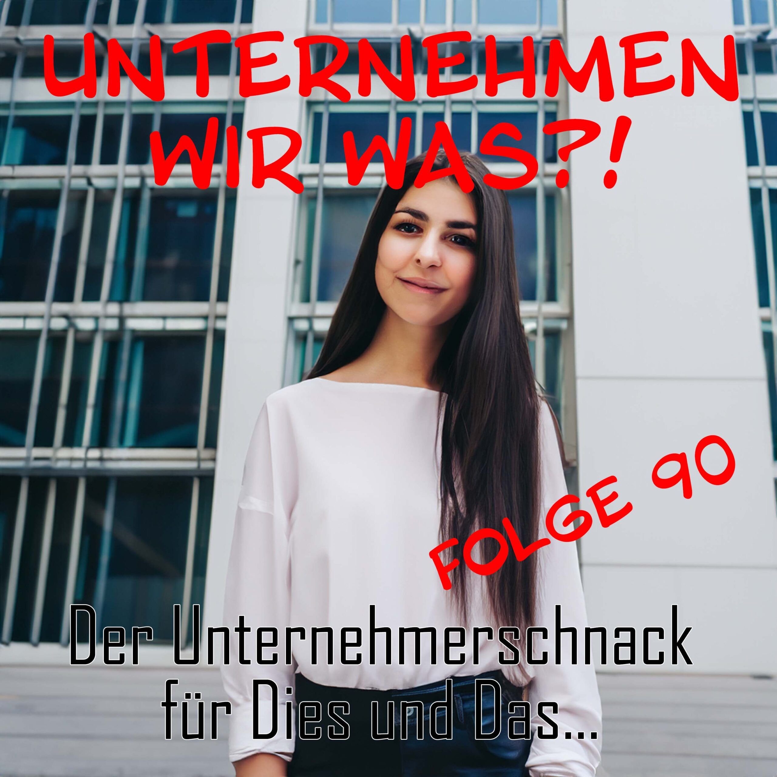 #90 Mein Unternehmen – mein Lieblingskind?
