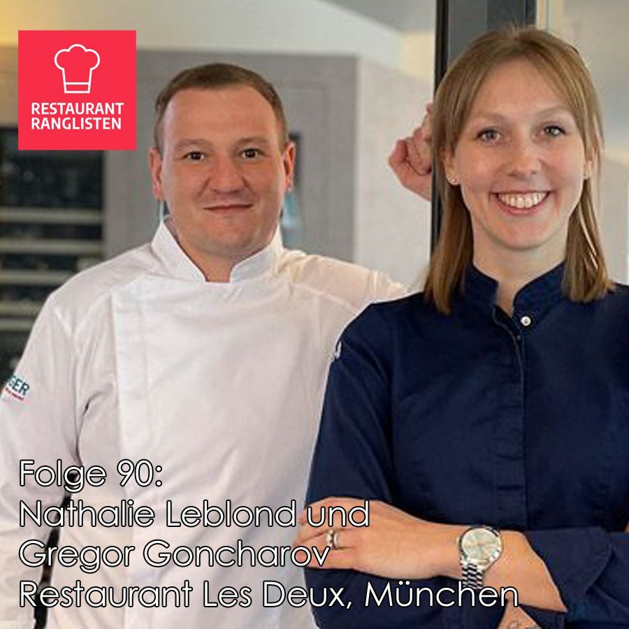 #90 Sterneköche Nathalie Leblond und Gregor Goncharov, Les Deux in München