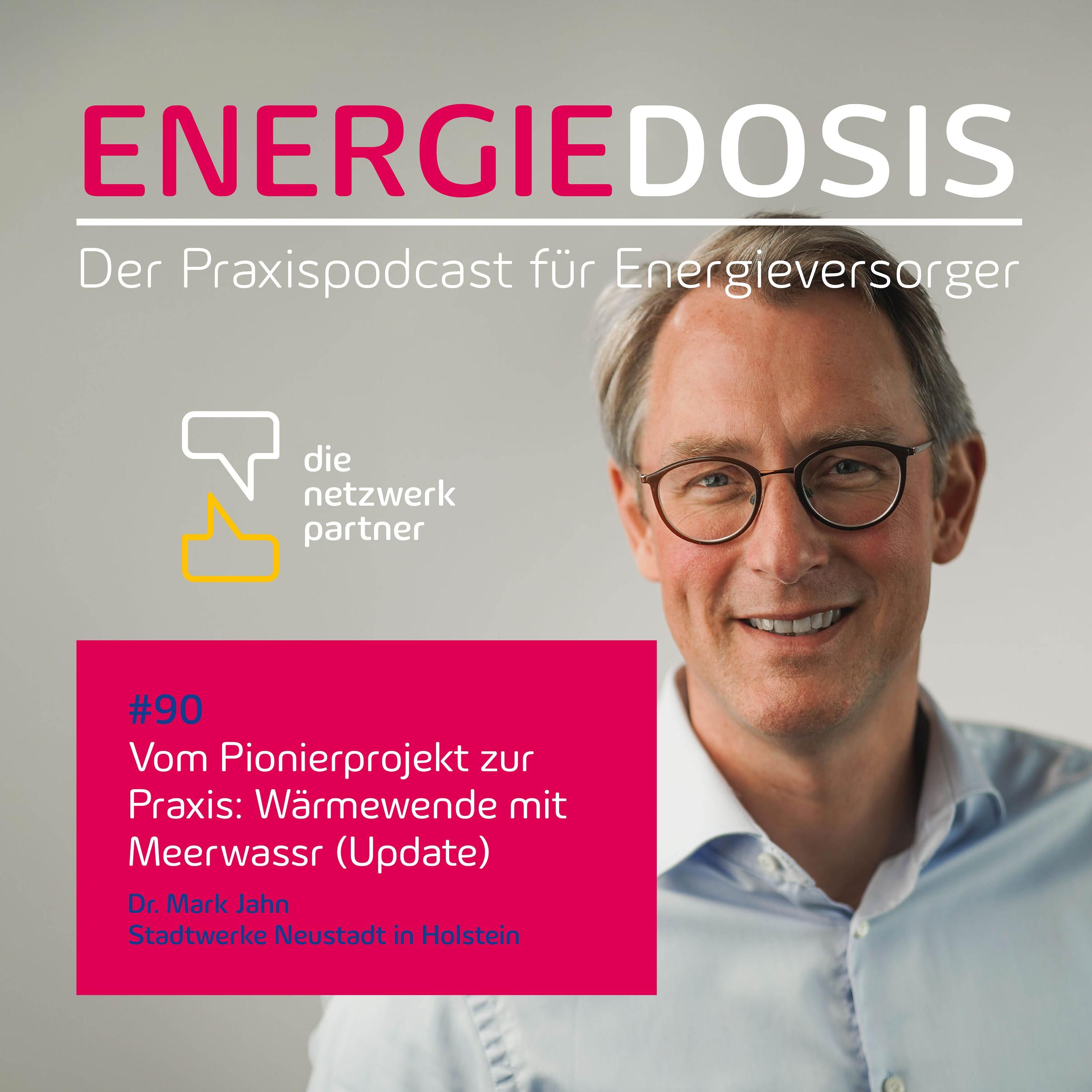 90: Vom Pionierprojekt zur Praxis: Wärmewende mit Meerwasser (Update) – Dr. Mark Jahn, Stadtwerke Neustadt in Holstein
