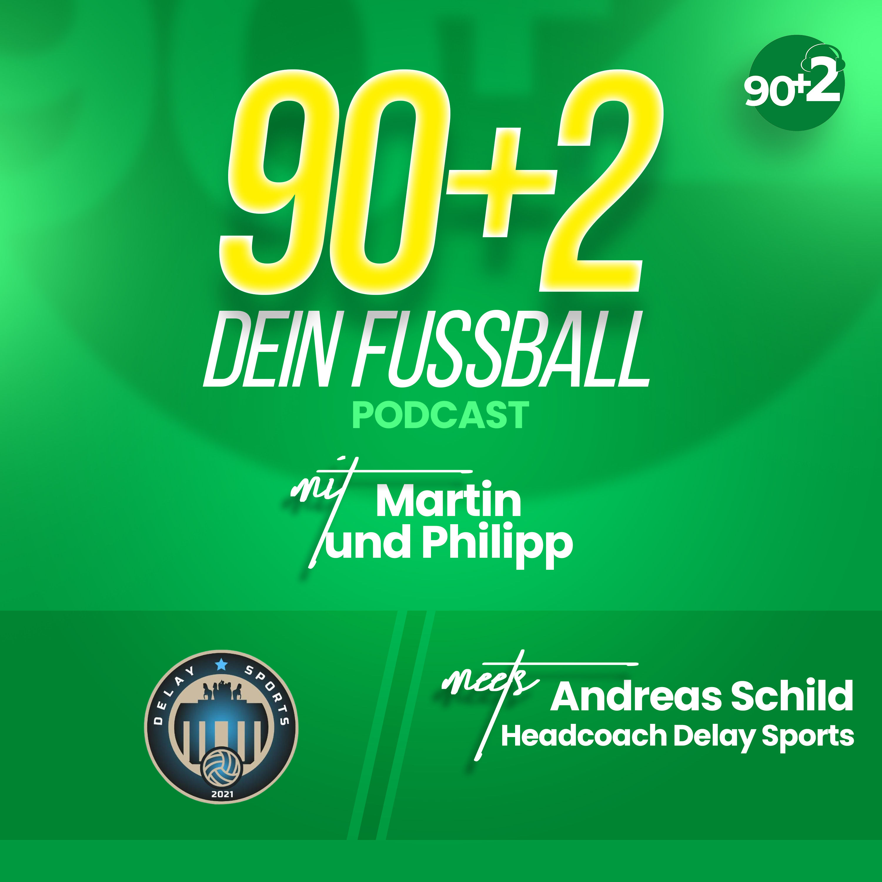90+2 Meets Delay Sports Headcoach Andreas Schild