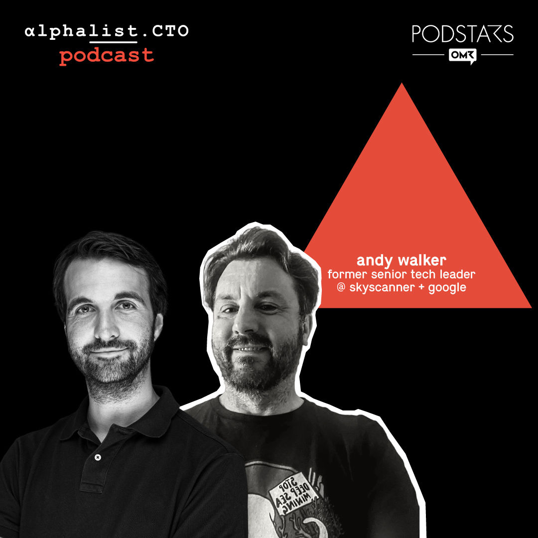 #91 - Autonomous Teams: Why, How and Who with Andy Walker // Former Senior Tech Leader @ Skyscanner + Google