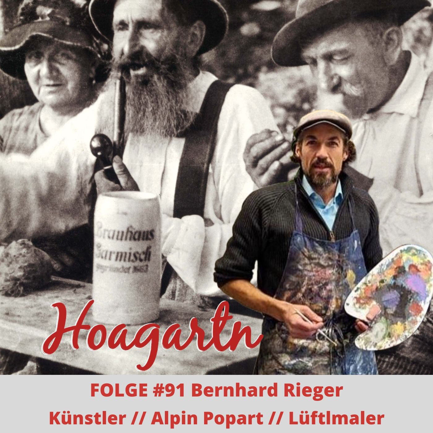 #91 Bernhard Rieger // Künstler // Alpin Popart // Lüftlmaler