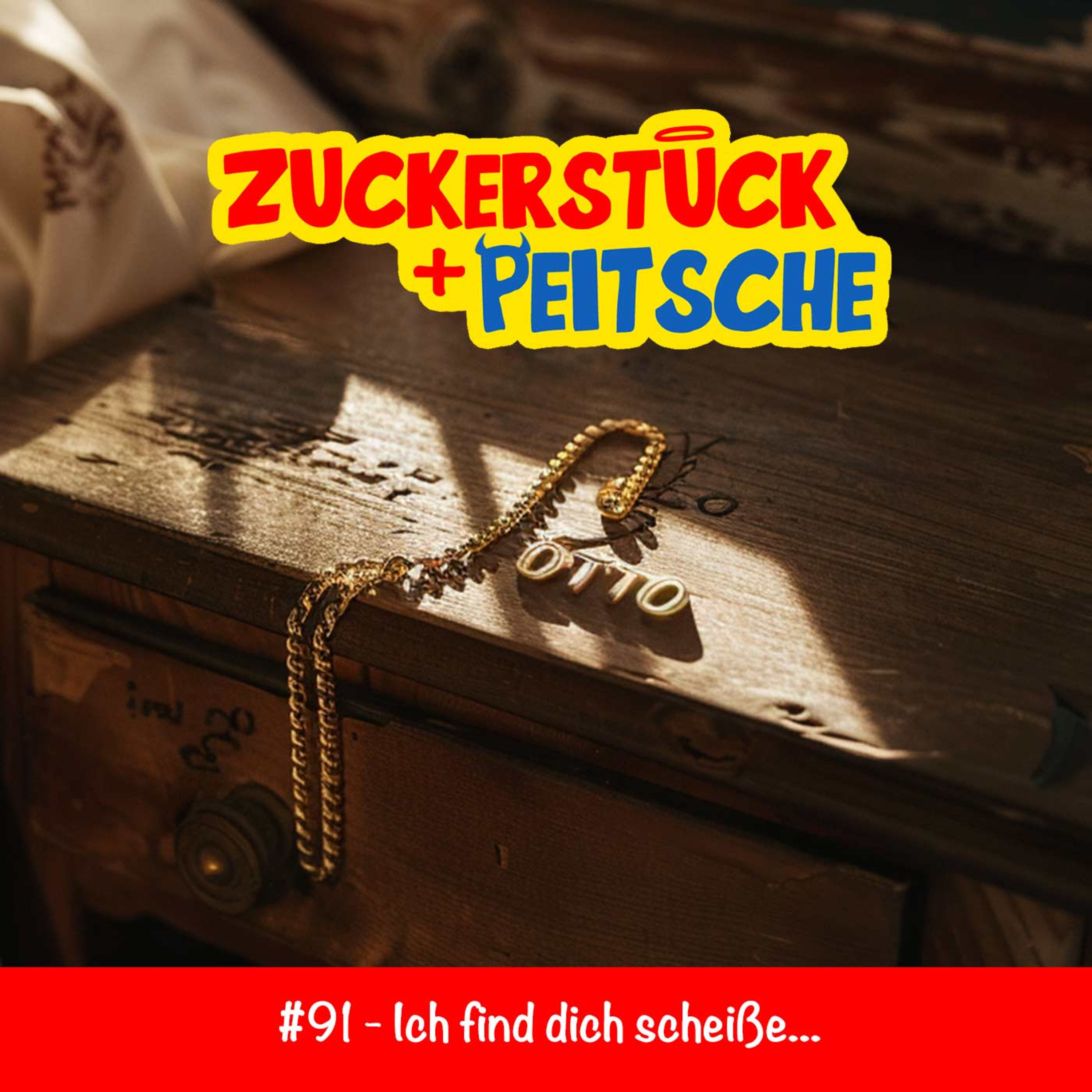 #91 – Ich find dich scheiße…