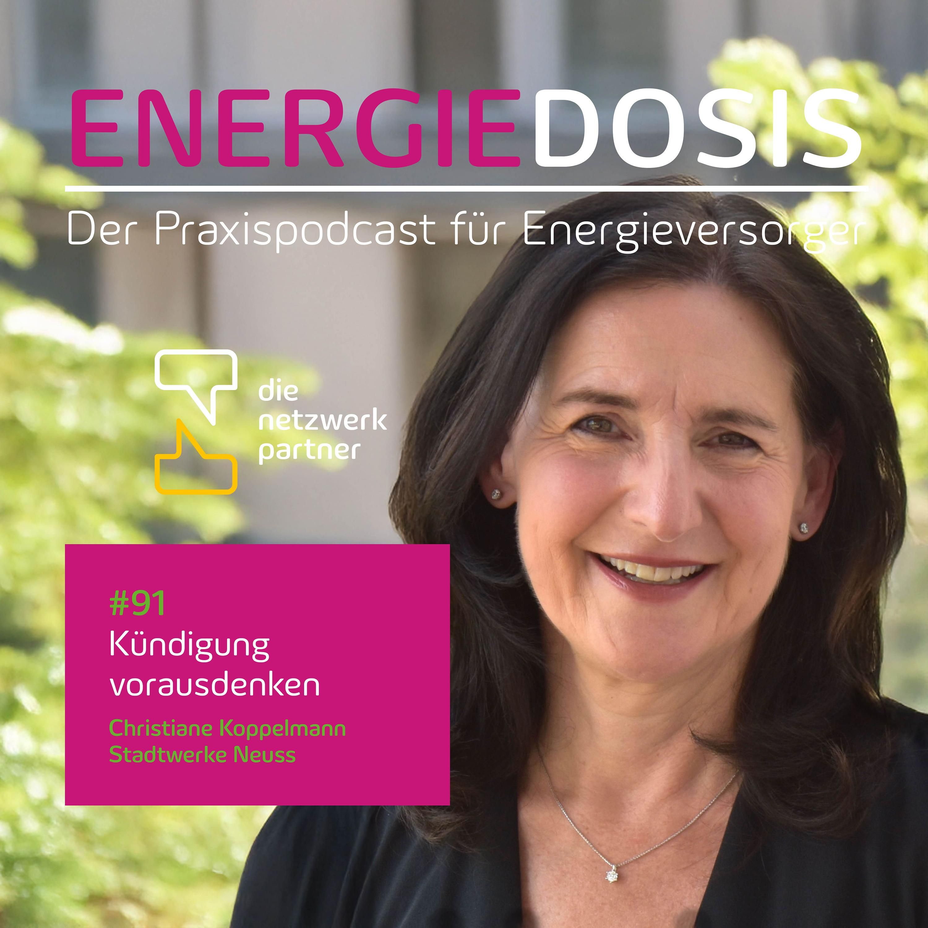 91: Kündigung vorausdenken – Christiane Koppelmann, Stadtwerke Neuss