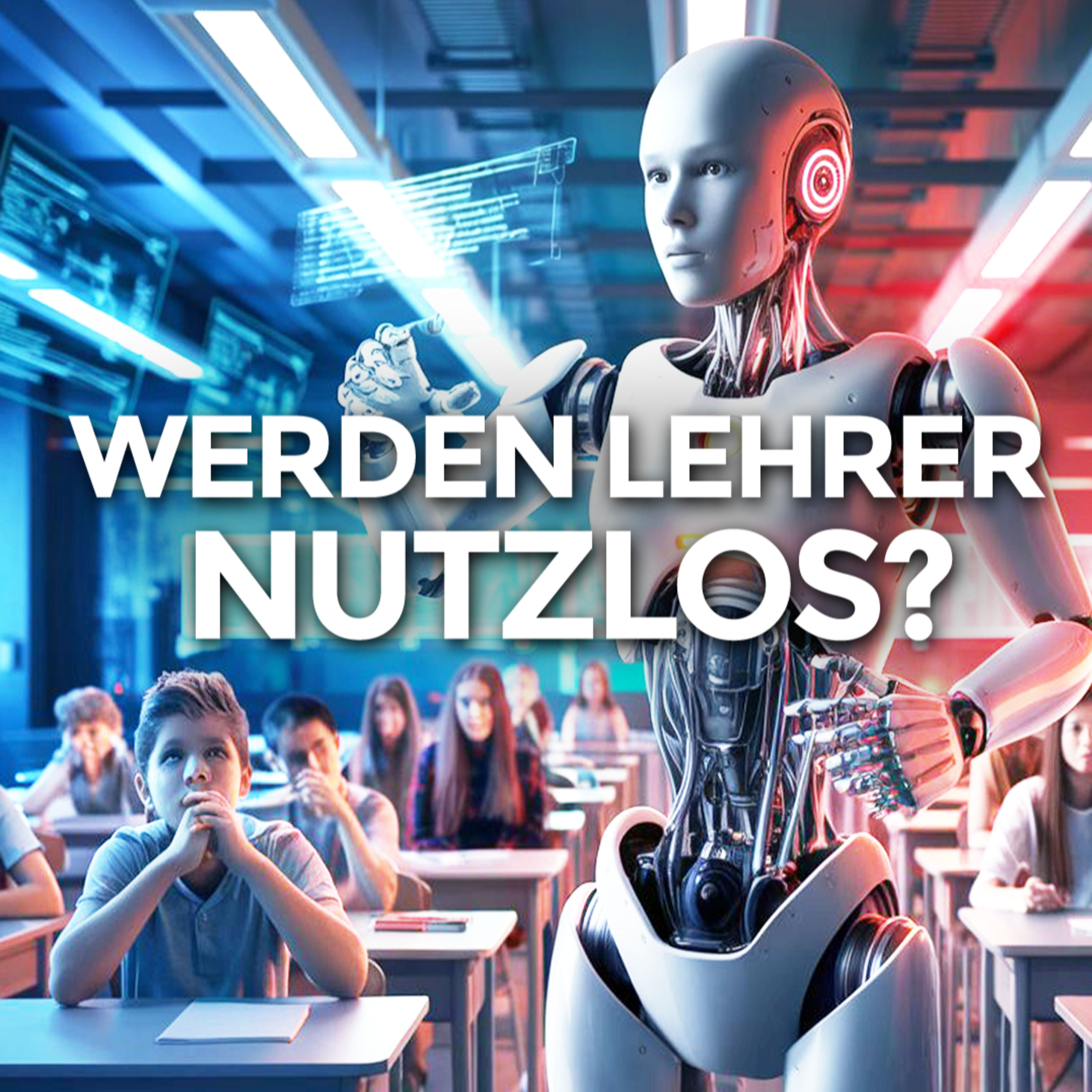 #91 Pilotprojekt gestartet: KI ersetzt Lehrer im Klassenzimmer!
