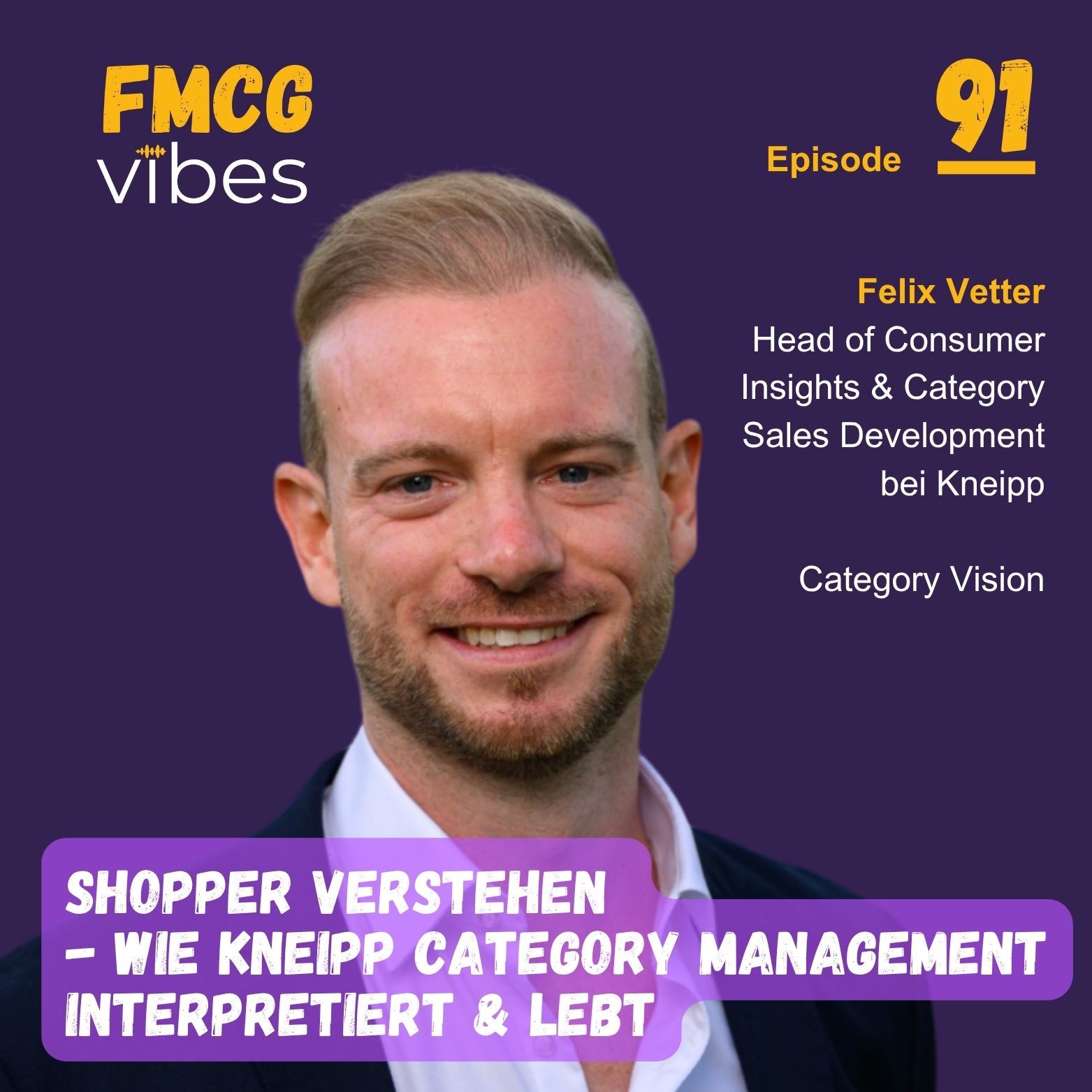 91: Shopper verstehen - Wie Kneipp Category Management interpretiert & lebt