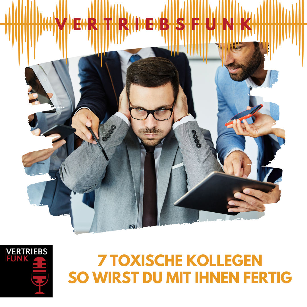 #915 Die 7 toxischen Kollegentypen: So wirst du mit ihnen fertig!