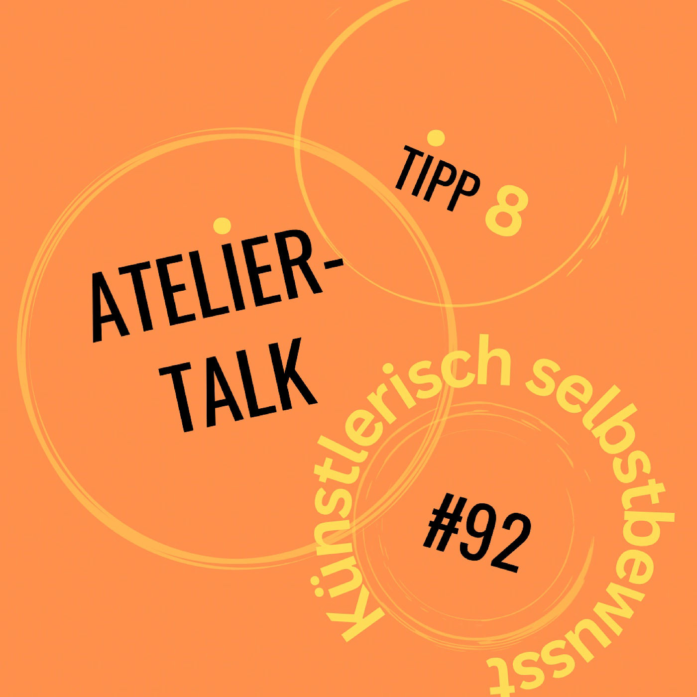 #92 Künstlerisches Selbstbewusstsein: Basis für Selbstmarketing ohne Scham