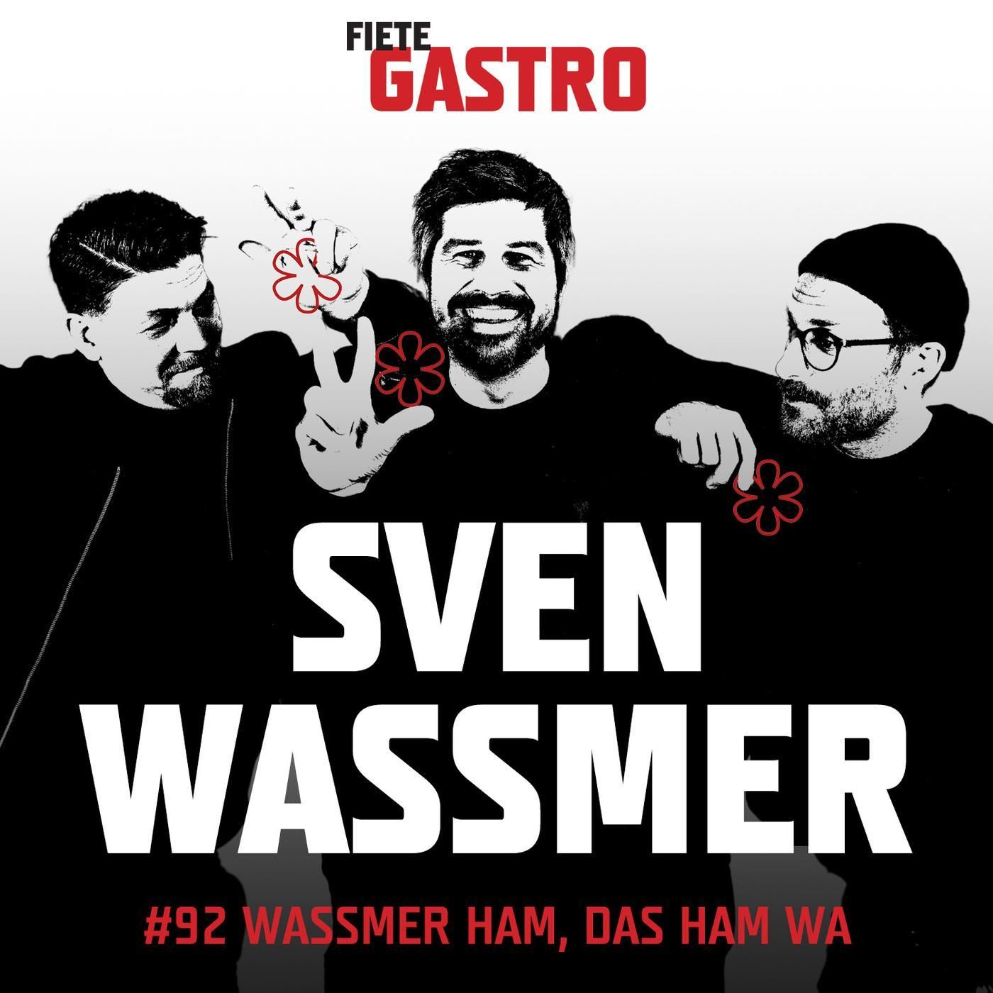 #92 Wassmer ham, das ham wa - mit Sven Wassmer