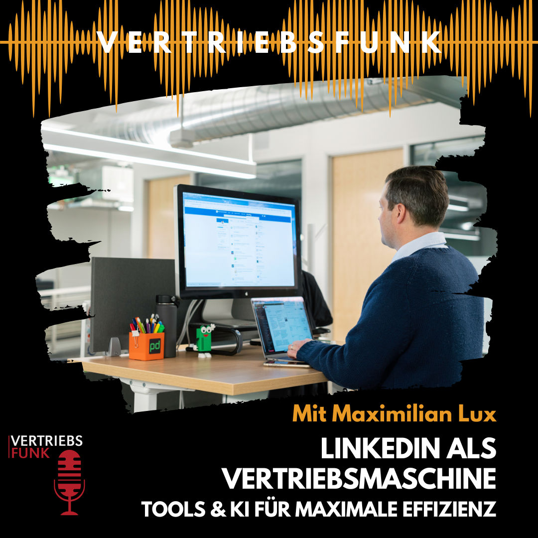#929 LinkedIn als Vertriebsmaschine: Tools & KI für maximale Effizienz. Mit Maximilian Lux
