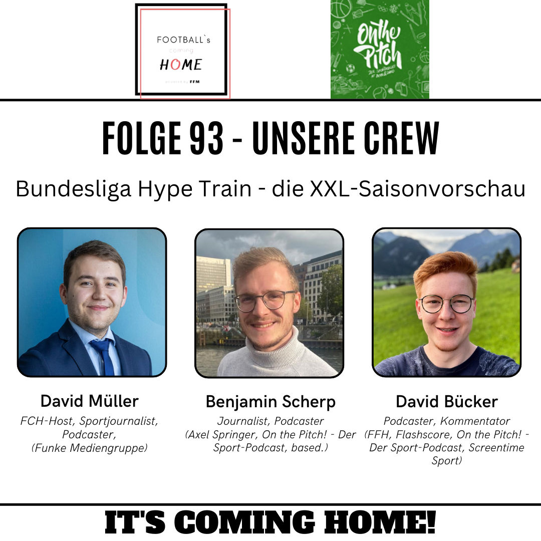 #93 - Bundesliga Hype Train - die XXL-Saisonvorschau