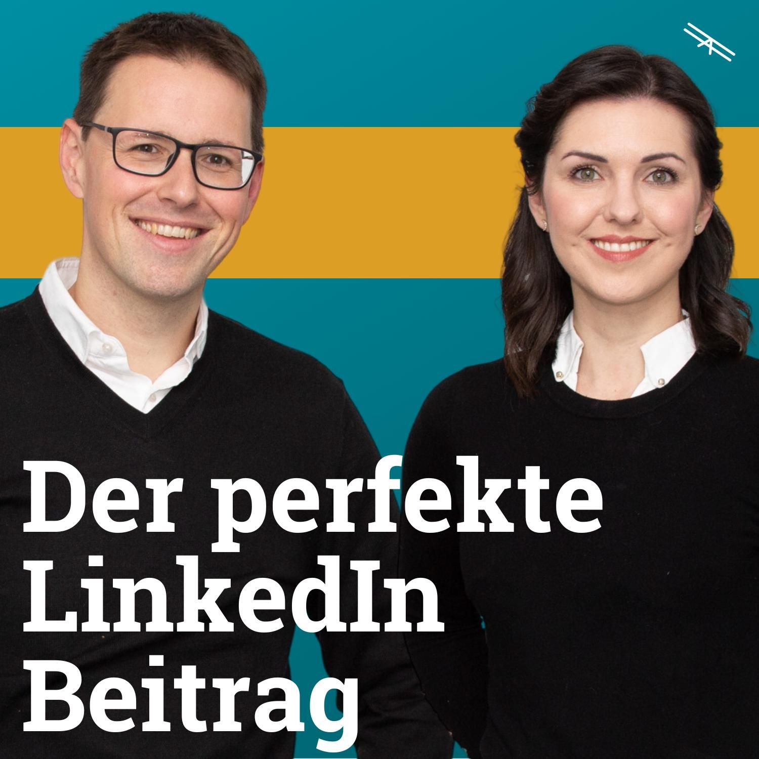 #93 Wie sieht der "perfekte" LinkedIn-Beitrag aus?