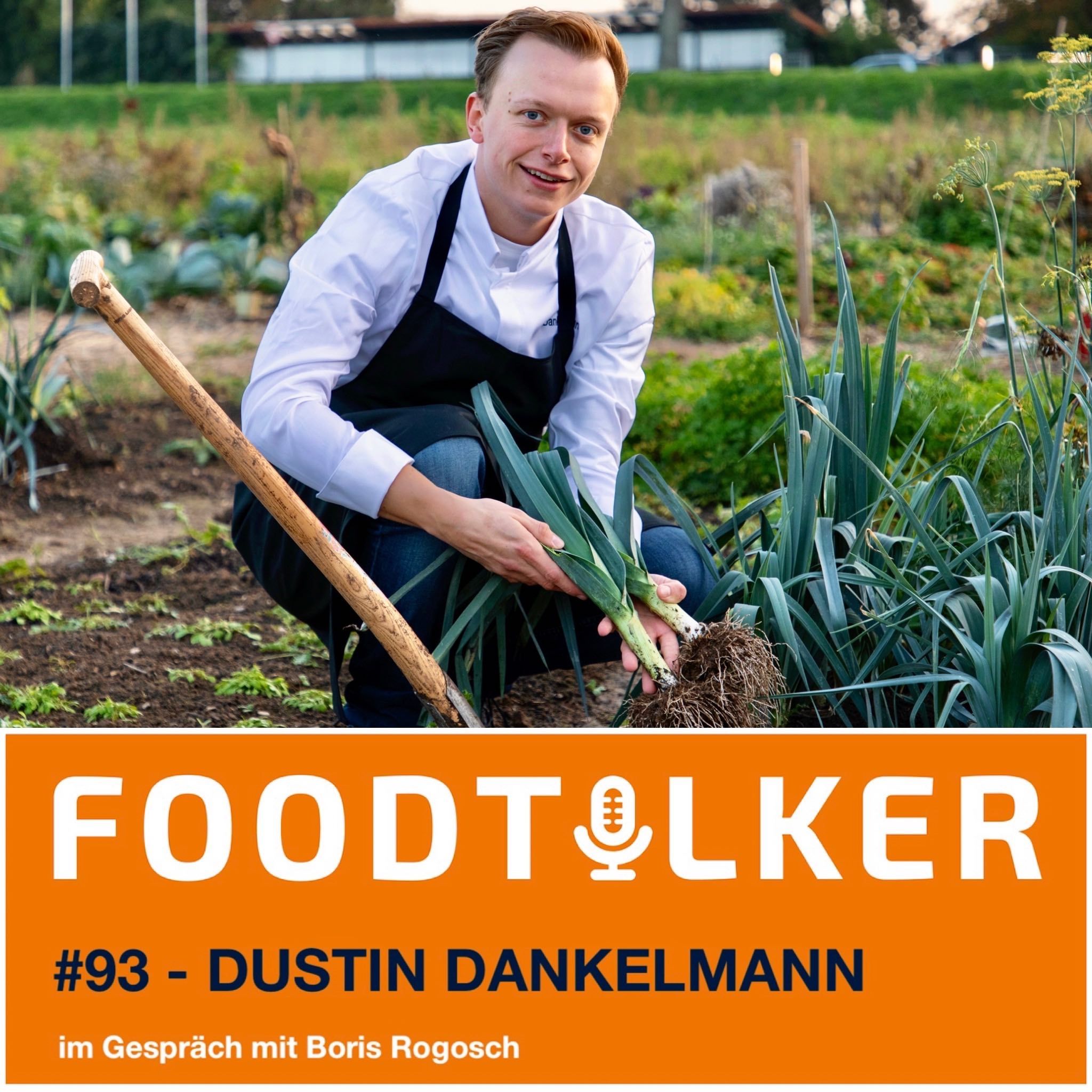 #93 Dustin Dankelmann - Vom Acker auf den Teller