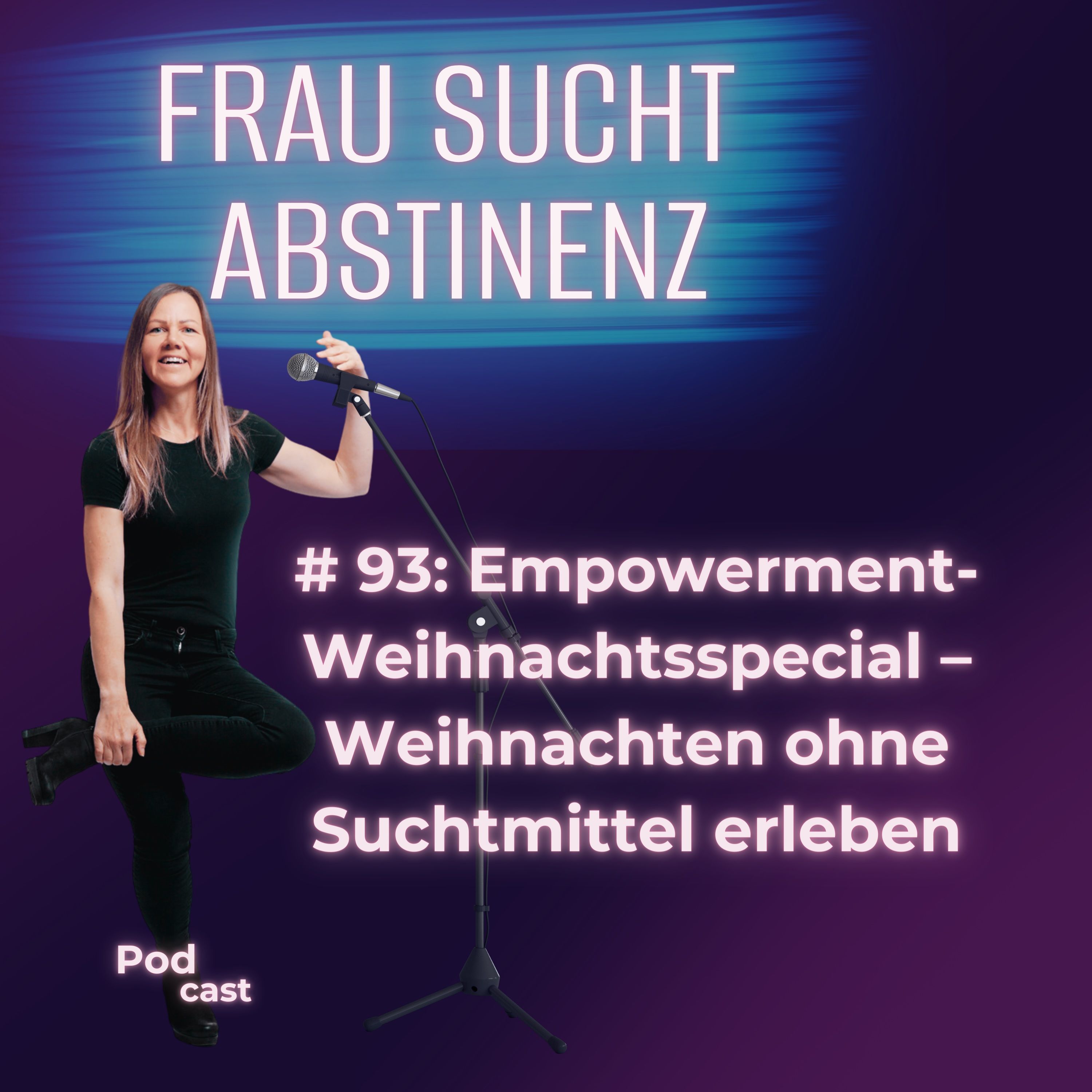 93: Empowerment-Weihnachtsspecial – Weihnachten ohne Suchtmittel erleben