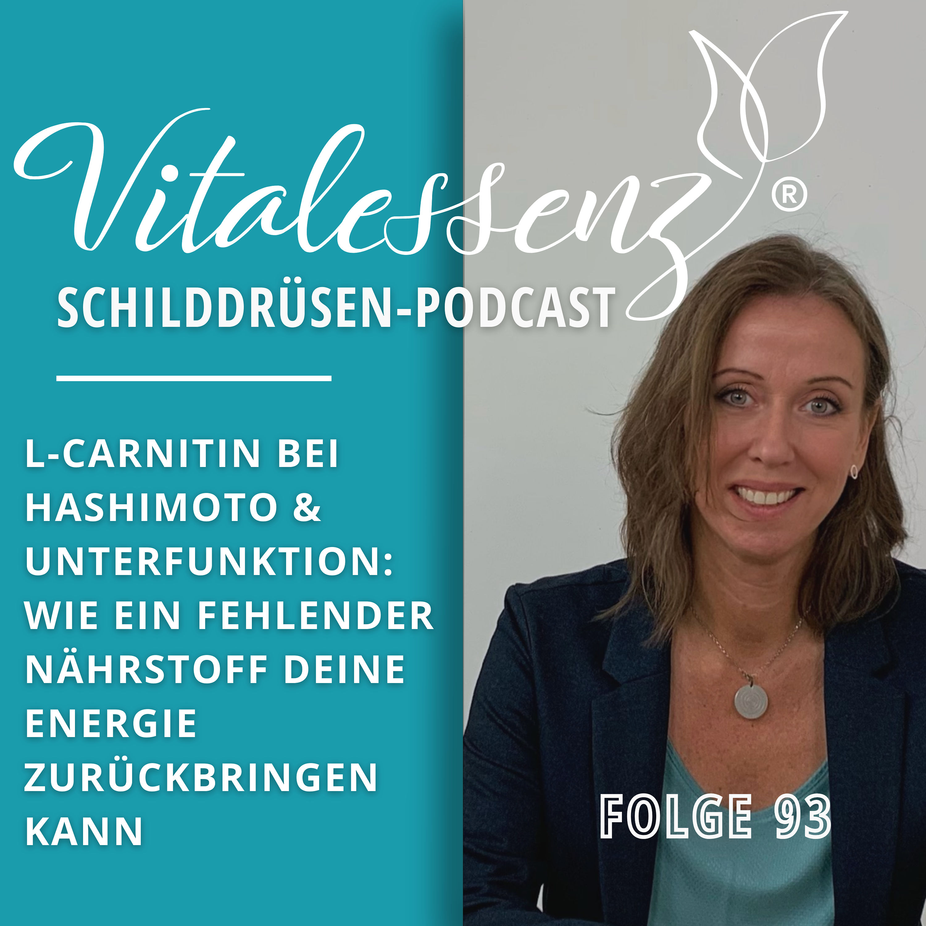 #93 L-Carnitin für mehr Power bei Hashimoto und Unterfunktion