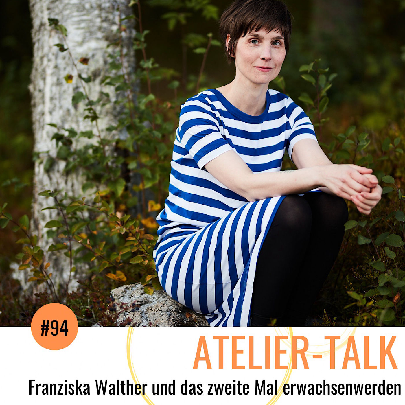 #94 Franziska Walther und das zweite Mal Erwachsenwerden