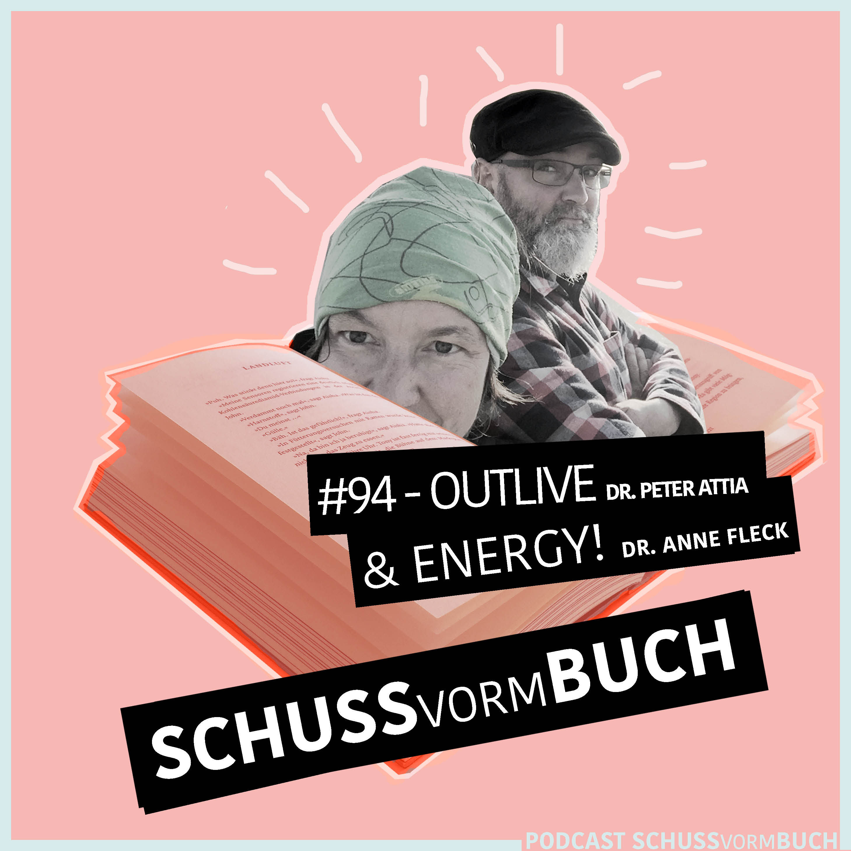 #94 - OUTLIVE und ENERGY!