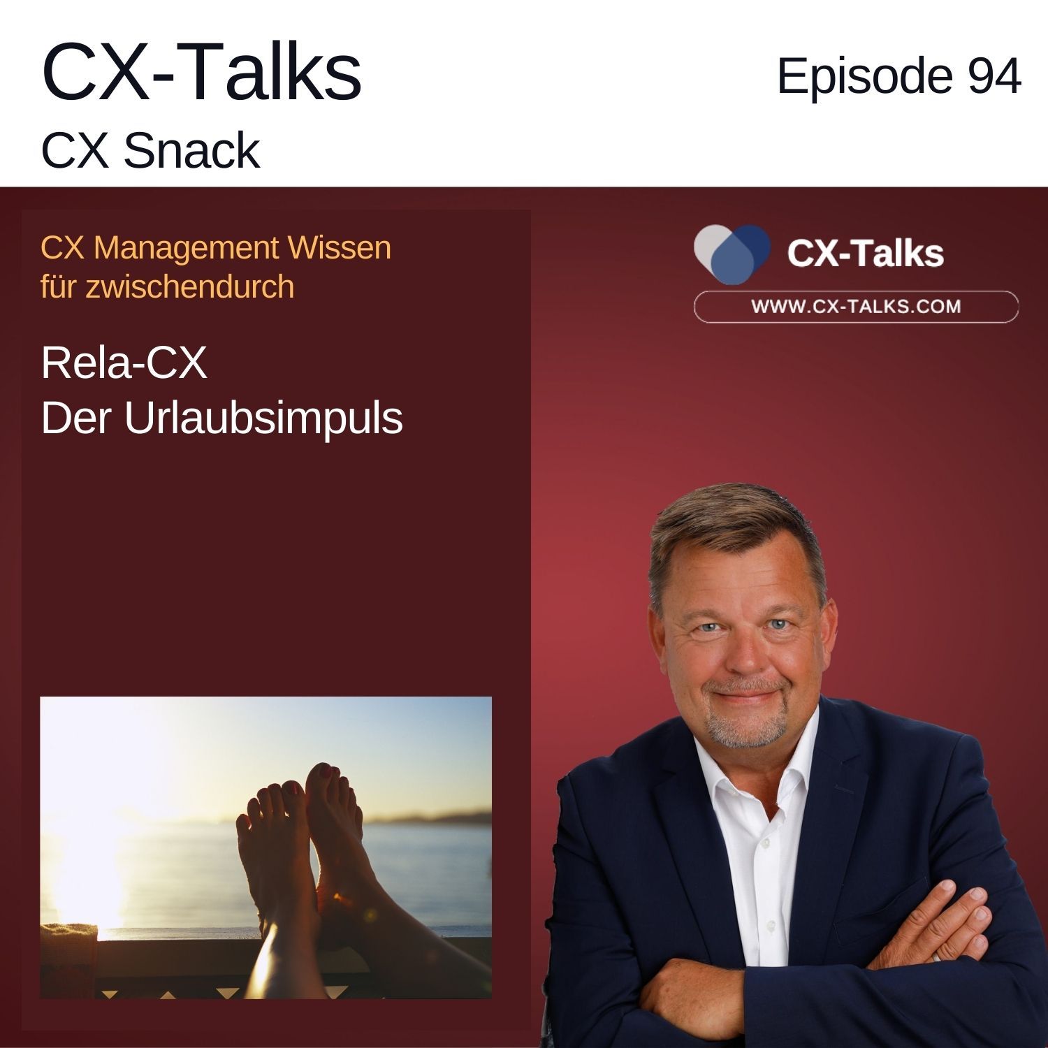#94 Rela-CX. Ein Urlaubsimpuls