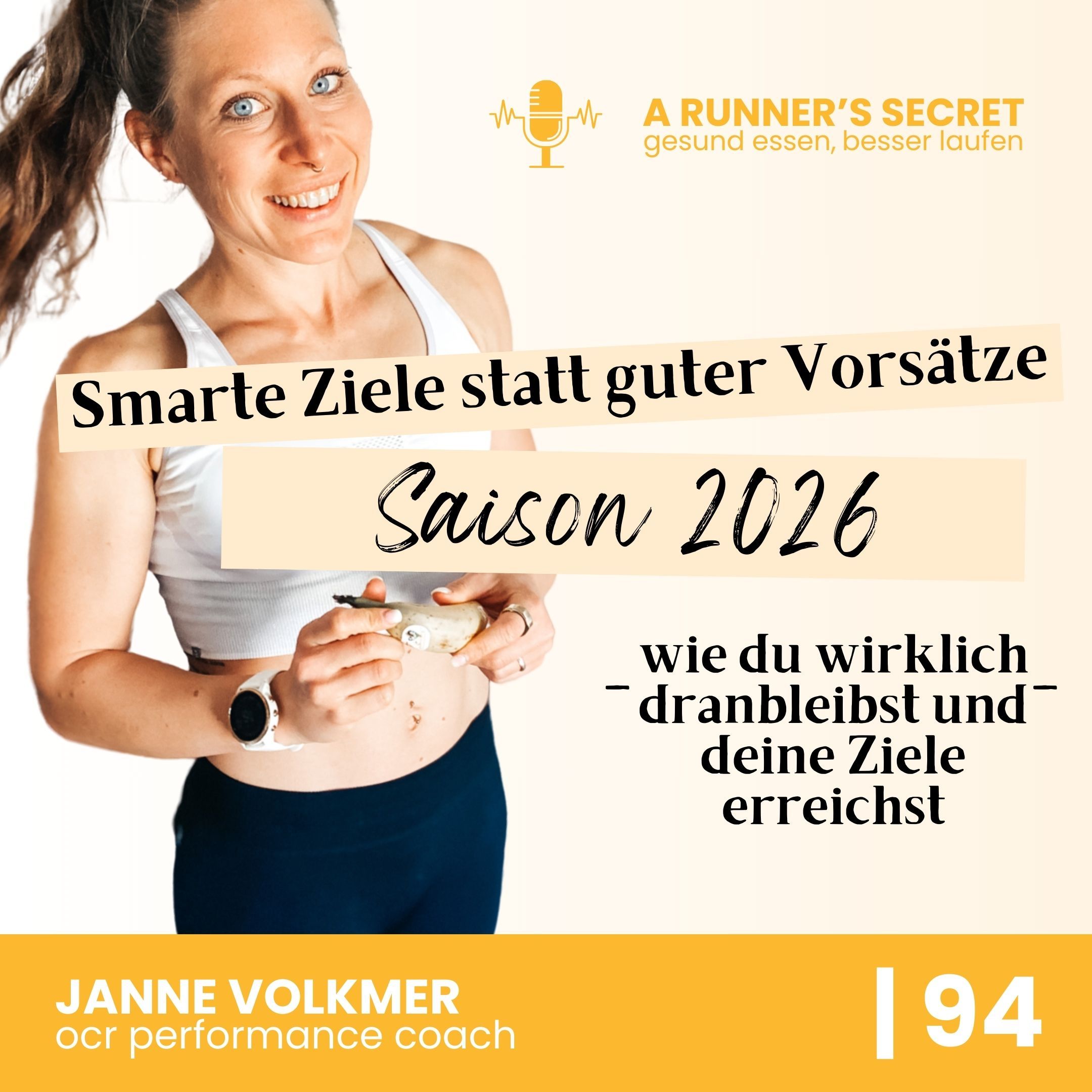 94 | Smarte Ziele statt guter Vorsätze - wie du langfristig motiviert bleibst und deine Ziele wirklich erreichst