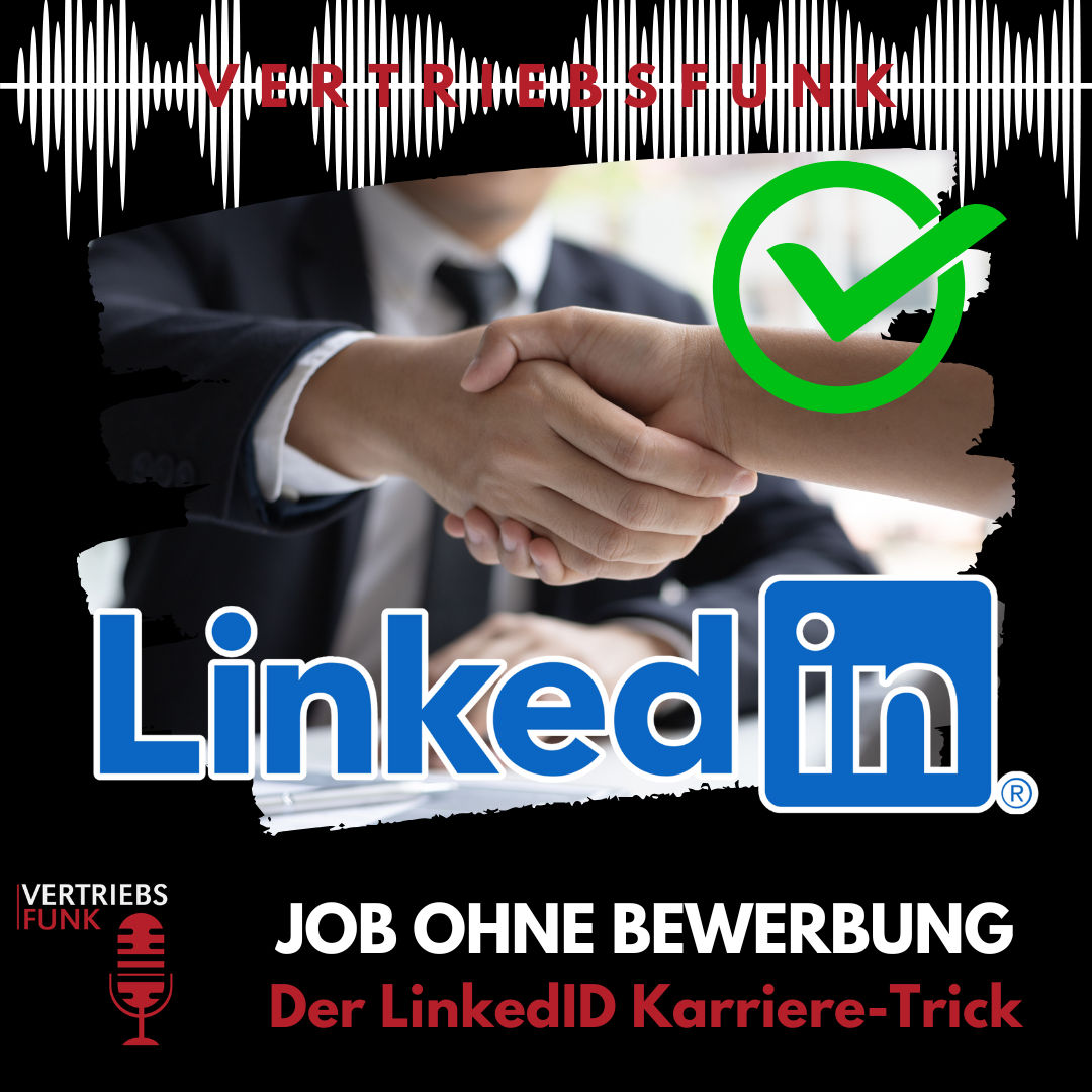 #948 - Job ohne Bewerbung: Der LinkedIn Karriere-Trick! (Anleitung)