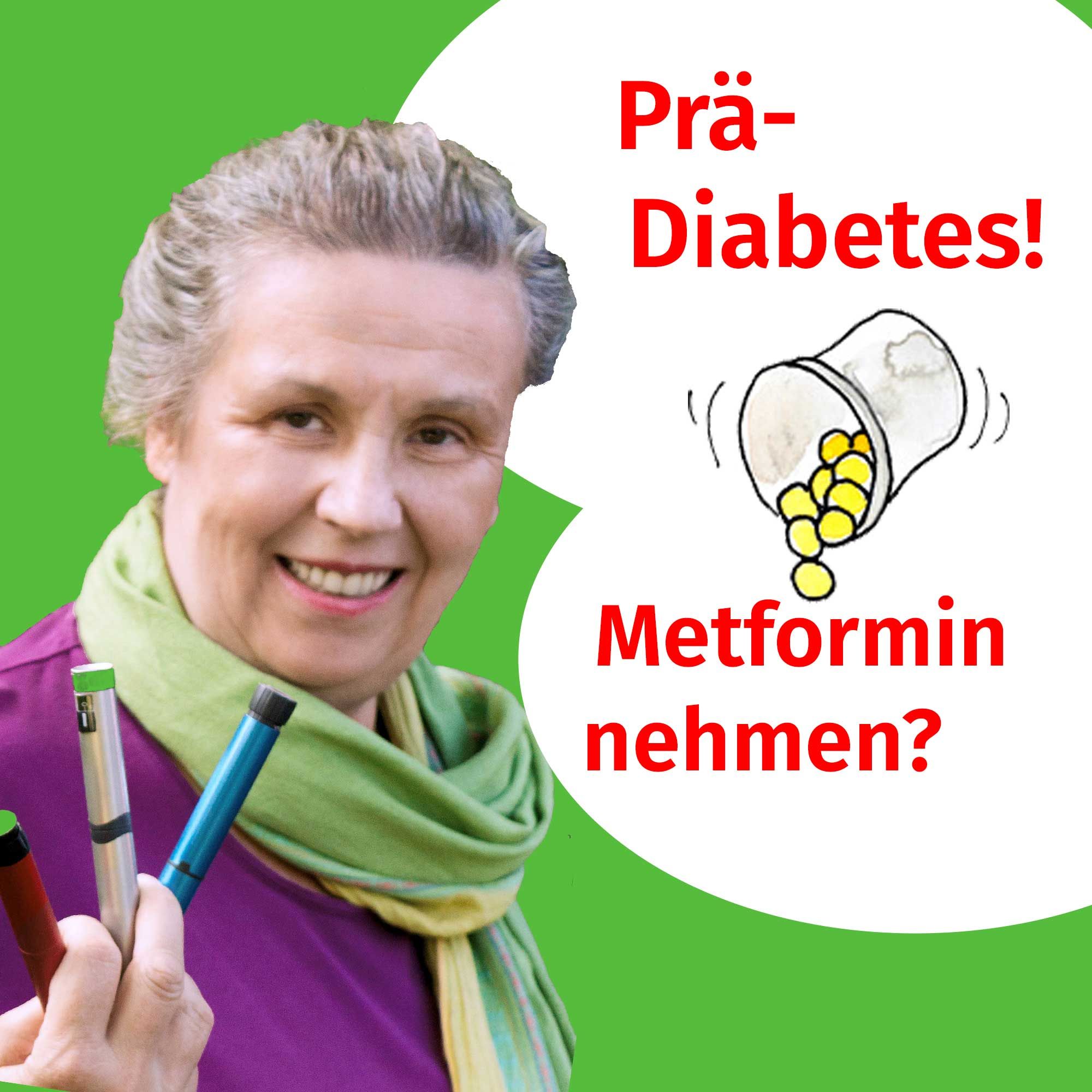 95 - bei Prä-Diabetes schon Metformin nehmen?