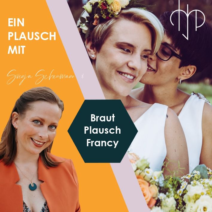 95 ♥ Braut Plausch - Gleichgeschlechtliche Ehe