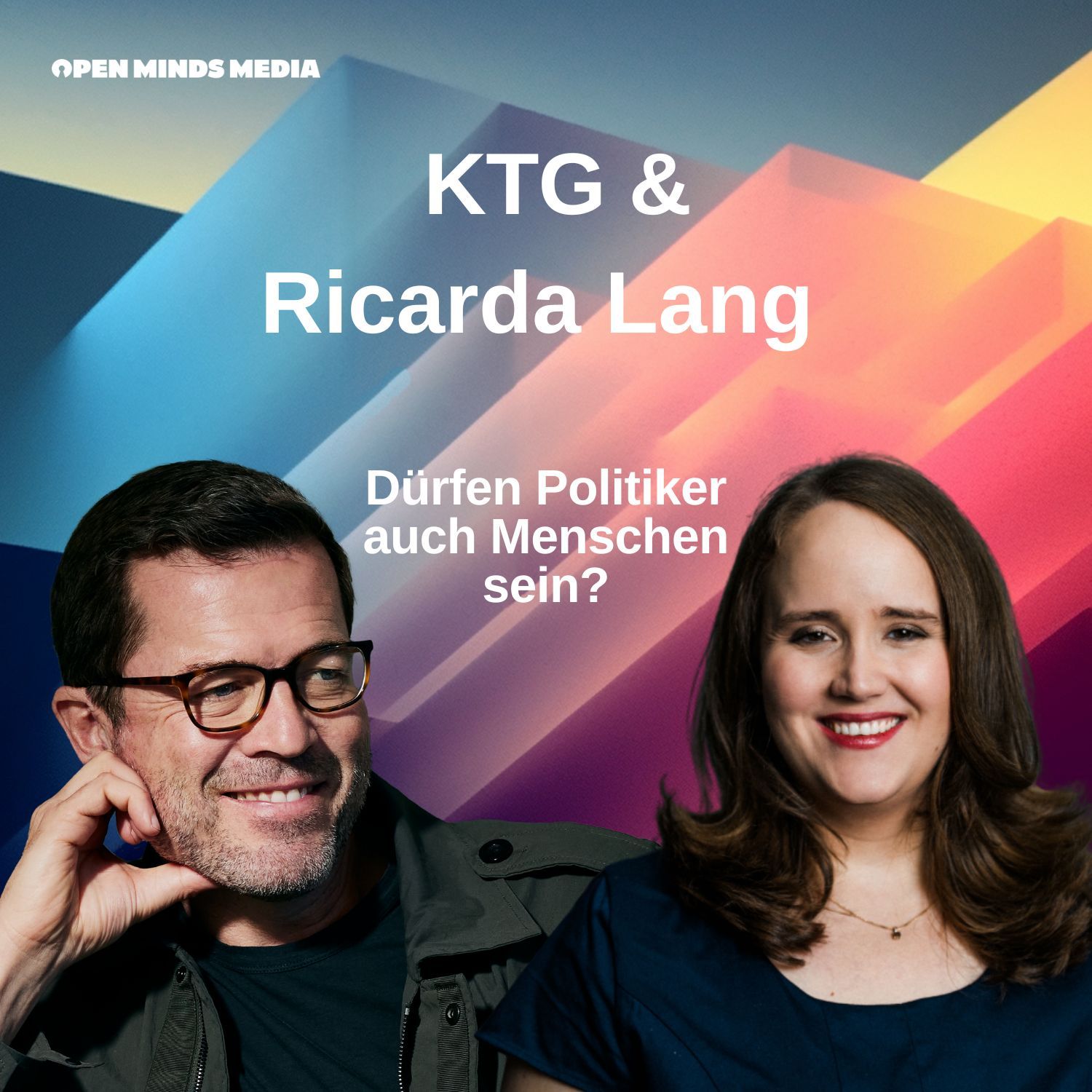 #95 KT Guttenberg trifft Ricarda Lang: Dürfen Politiker auch Menschen sein?