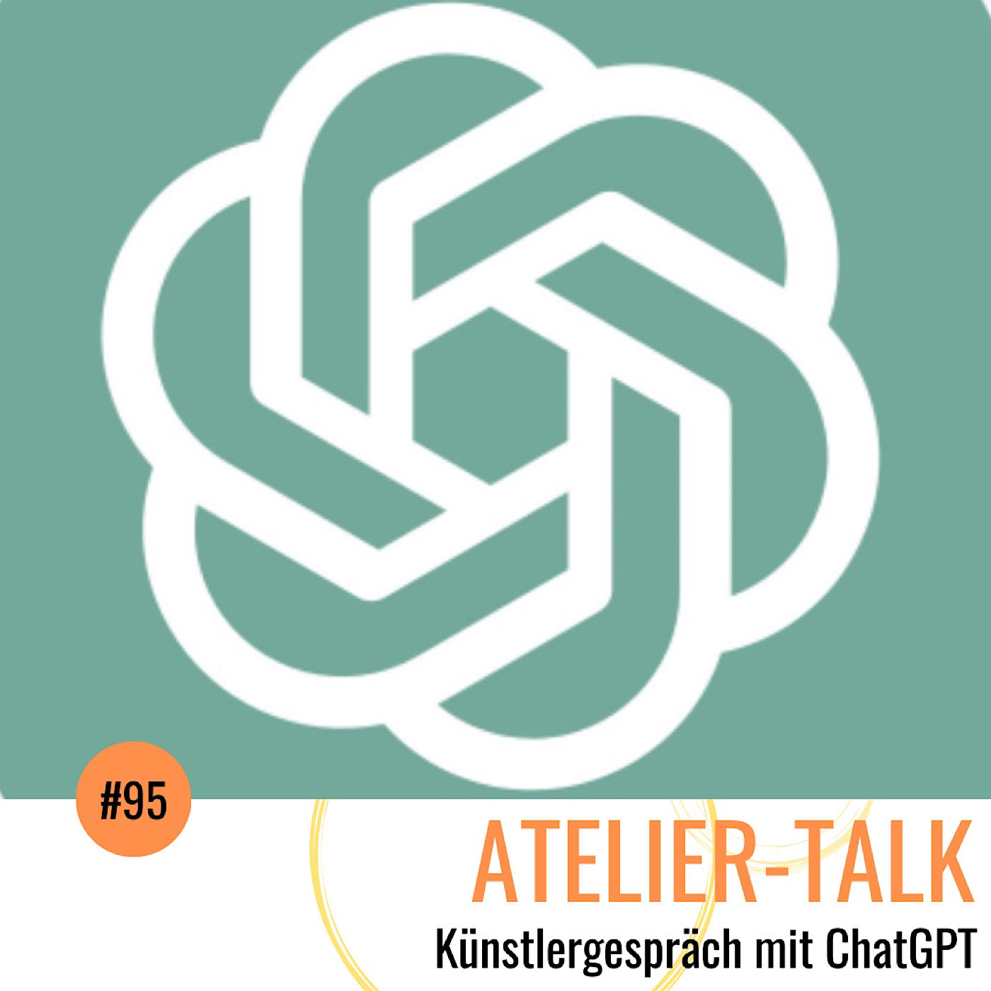 #95 Künstlergespräch mit ChatGPT
