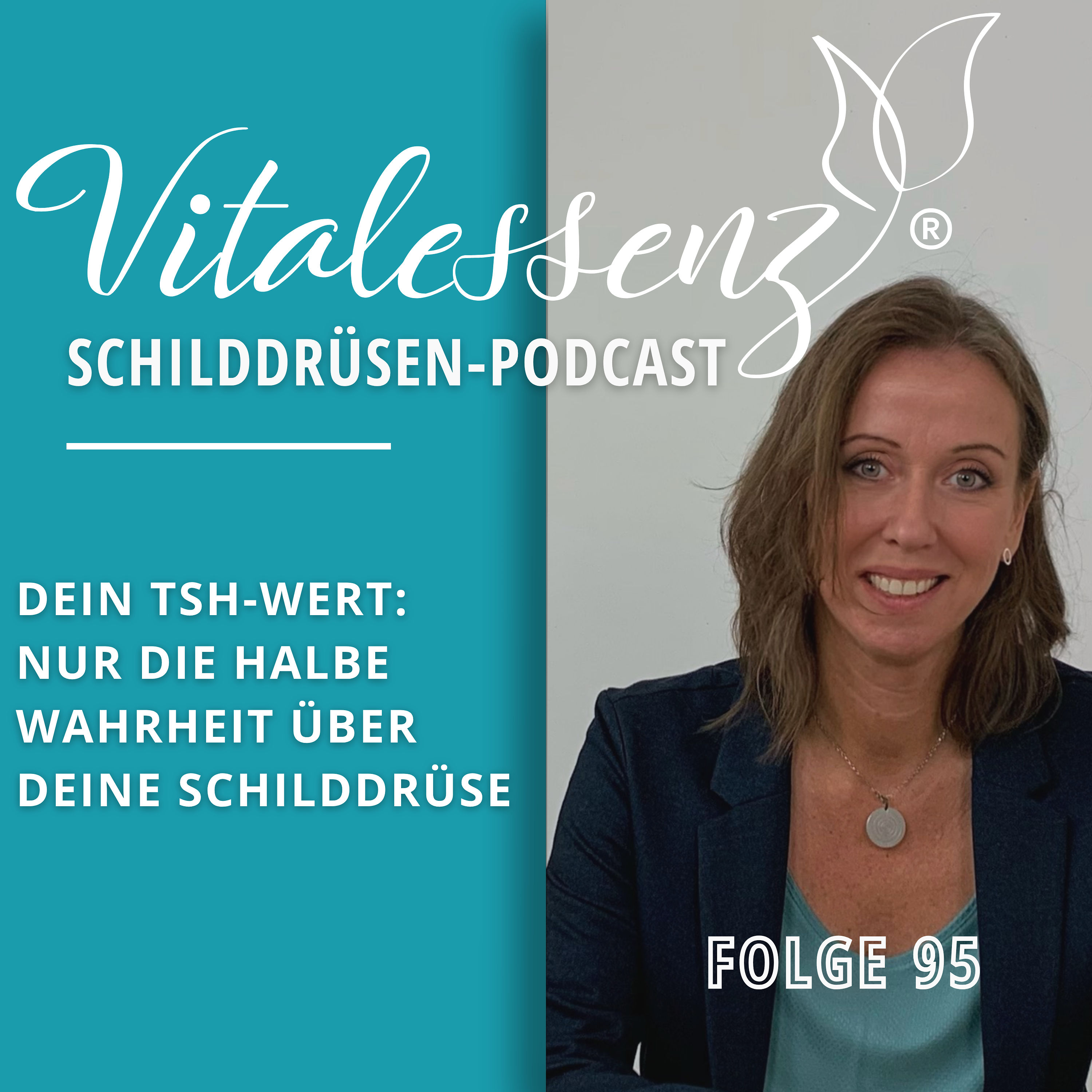 #95 TSH-Wert: Nur die halbe Wahrheit über deine Schilddrüse