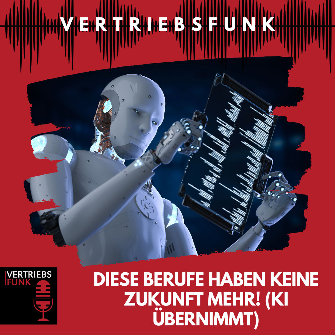 #956 - Diese Berufe haben keine Zukunft mehr! (KI übernimmt)