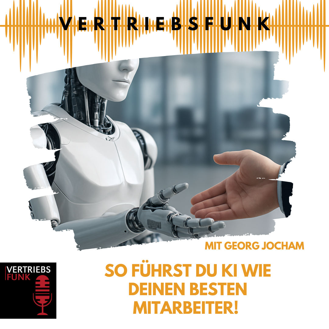 #959 - So führst du KI wie deinen besten Mitarbeiter! Mit Georg Jocham