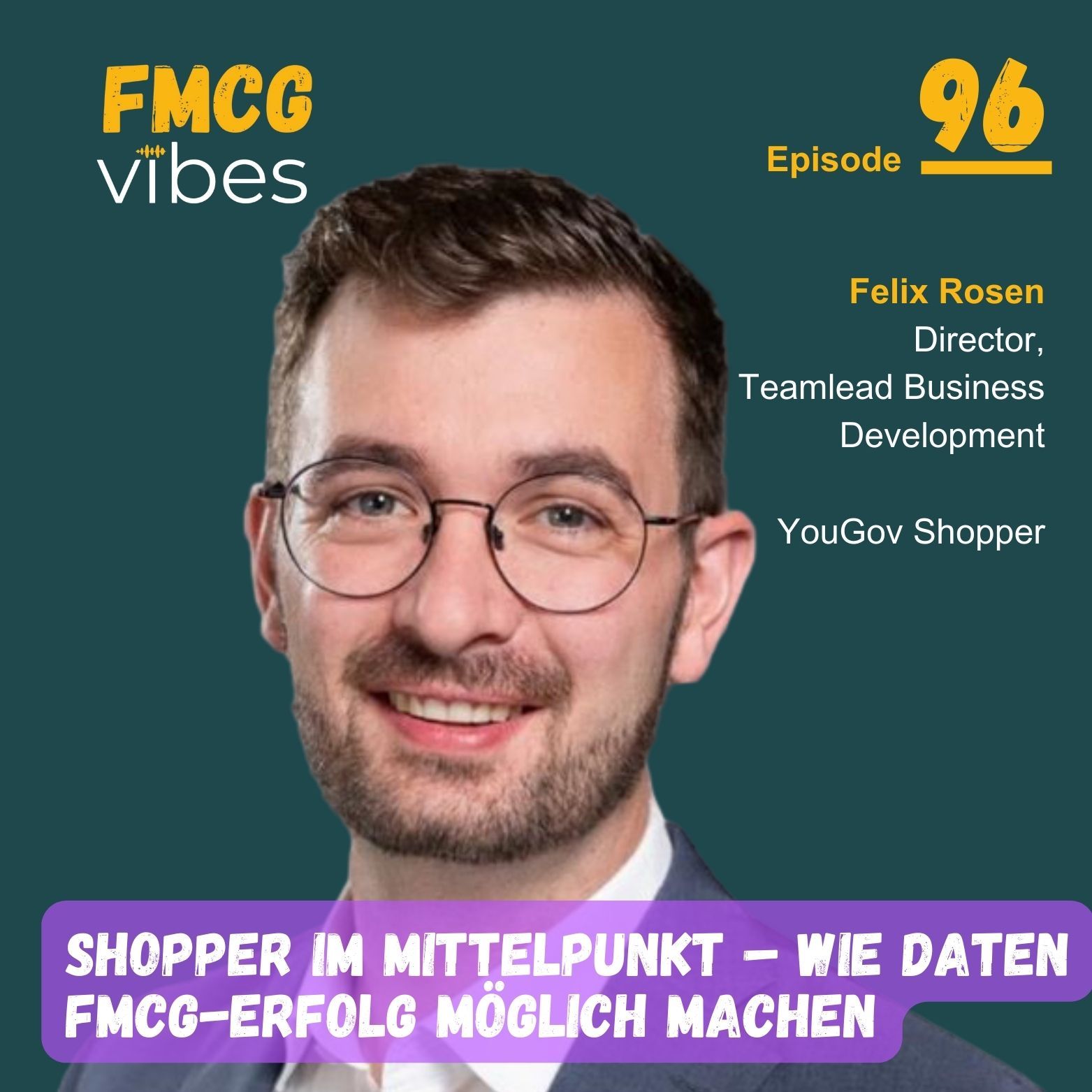 96: Shopper im Mittelpunkt – wie Daten FMCG-Erfolg möglich machen