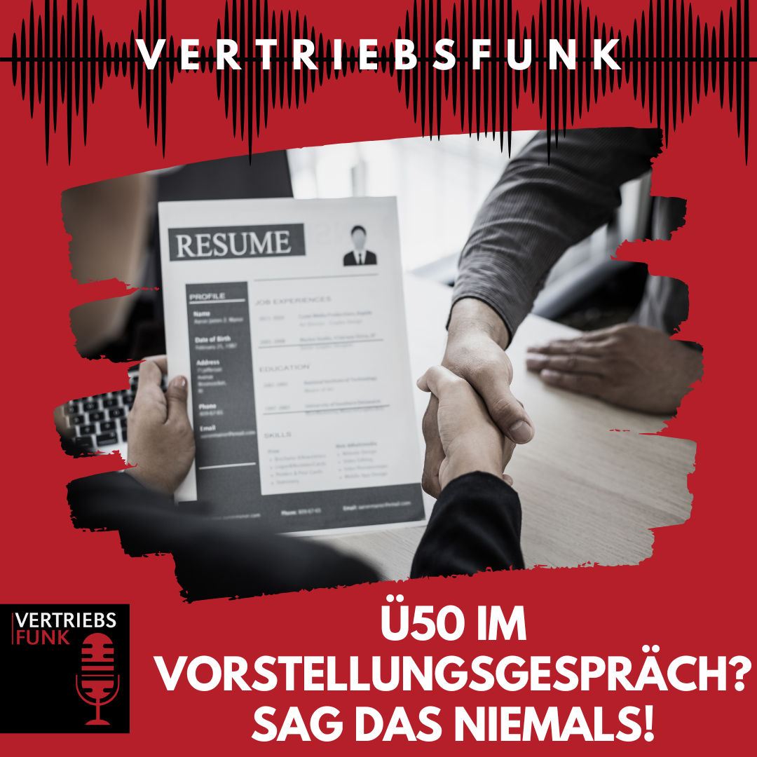 #962 - Ü50 im Vorstellungsgespräch? Sag DAS niemals!