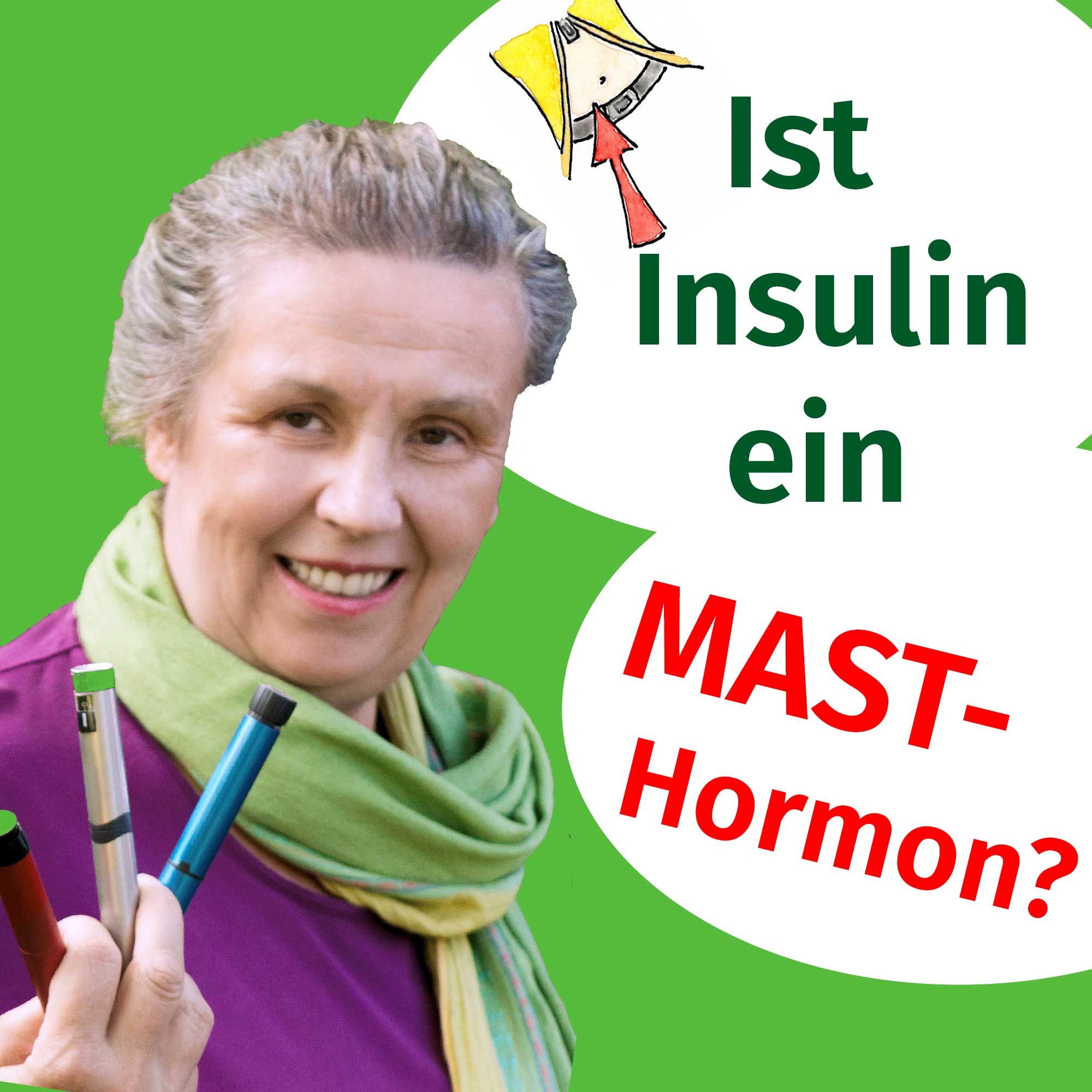 97 - Insulin ein Masthormon?
