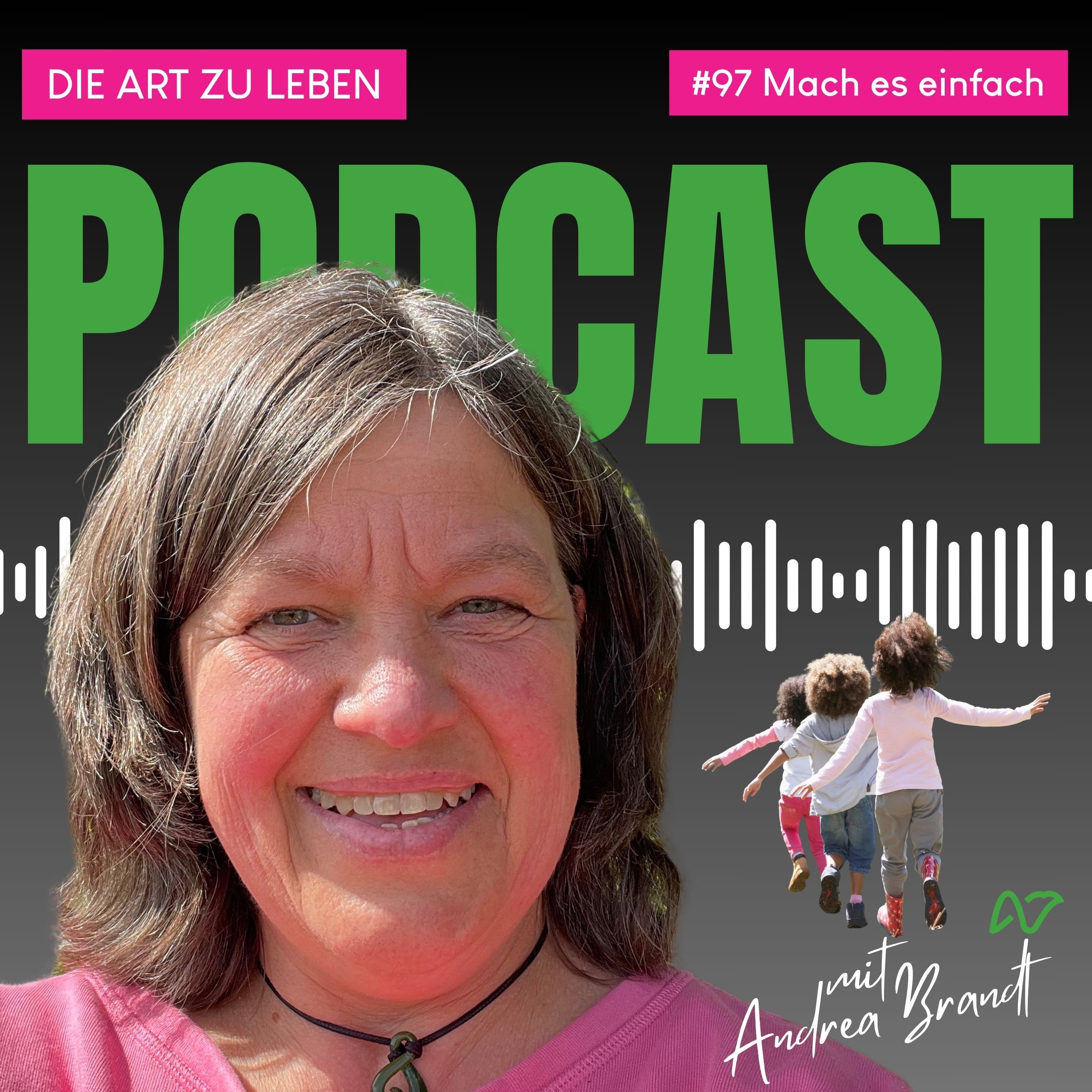 #97 Mach es einfach