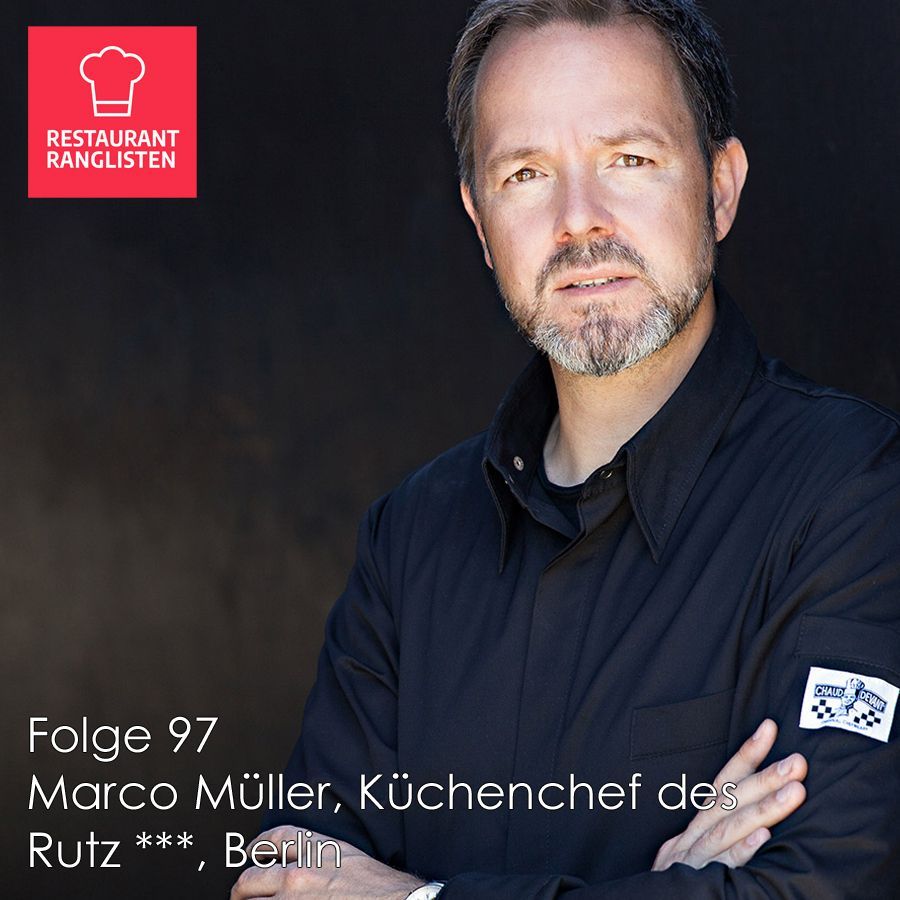 #97 Marco Müller, Küchenchef des Drei-Sterne-Restaurants Rutz