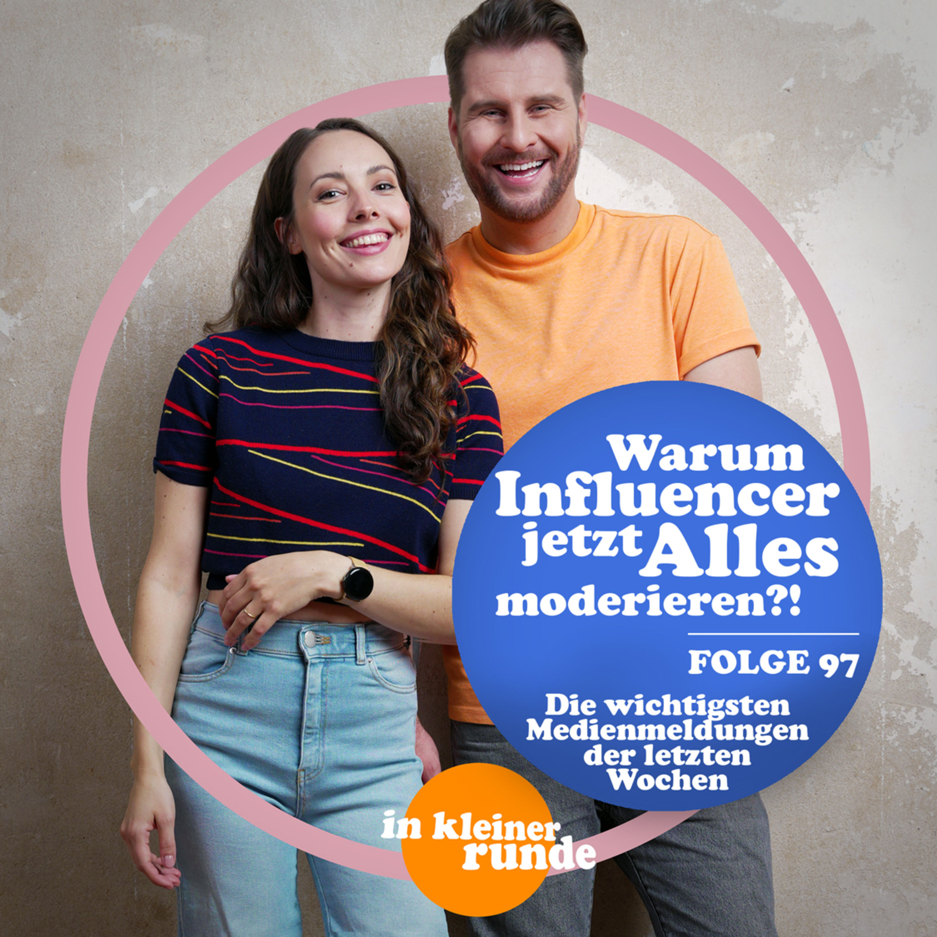 #97, Moderieren Influencer jetzt eigentlich Alles?