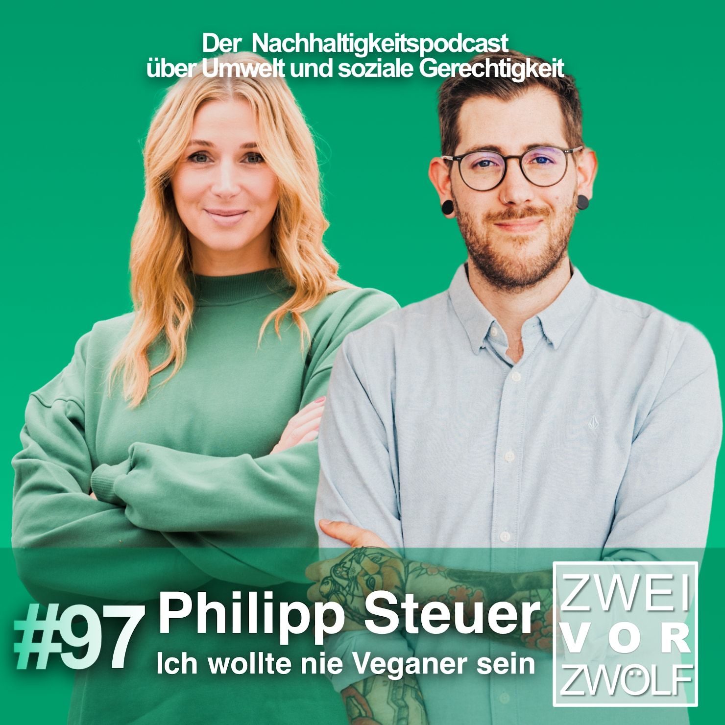 #97 Philipp Steuer – Ich wollte nie Veganer sein