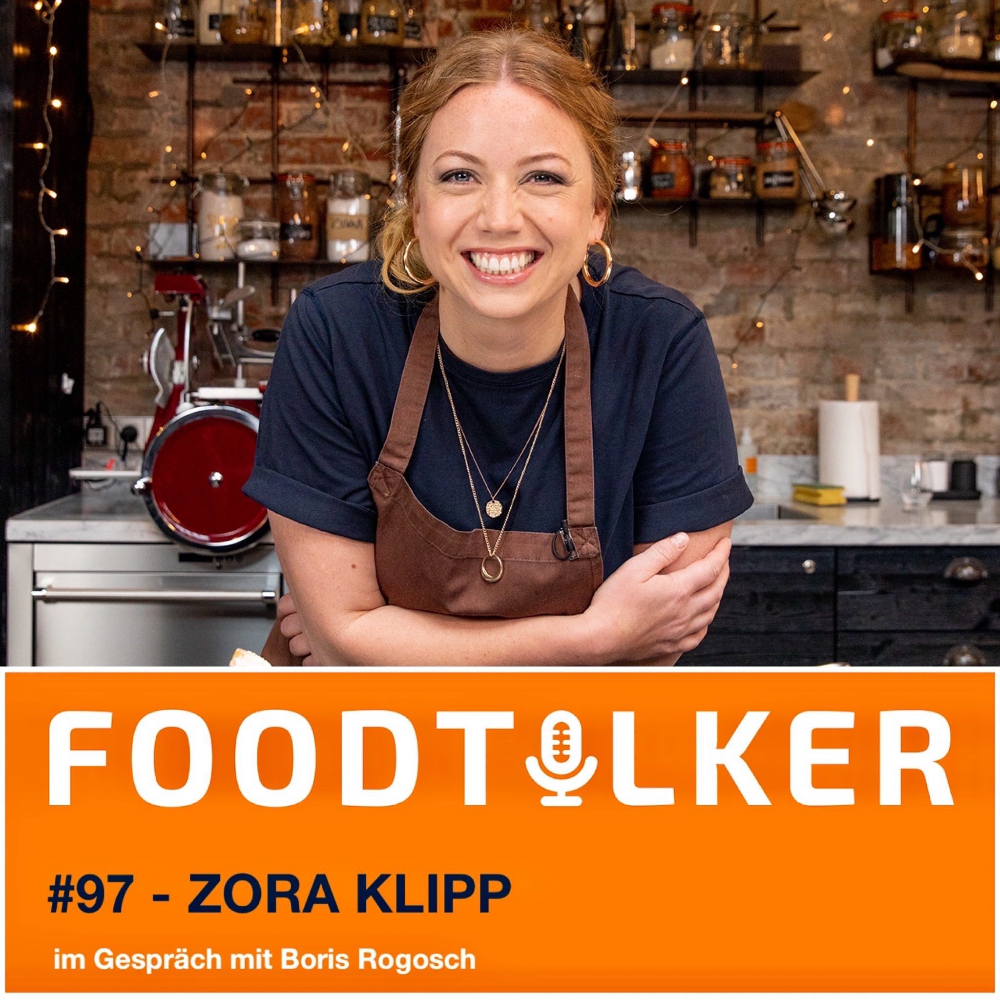 #97 Zora Klipp - macht's einfach oder 'Wie wird man eigentlich TV-Köchin?