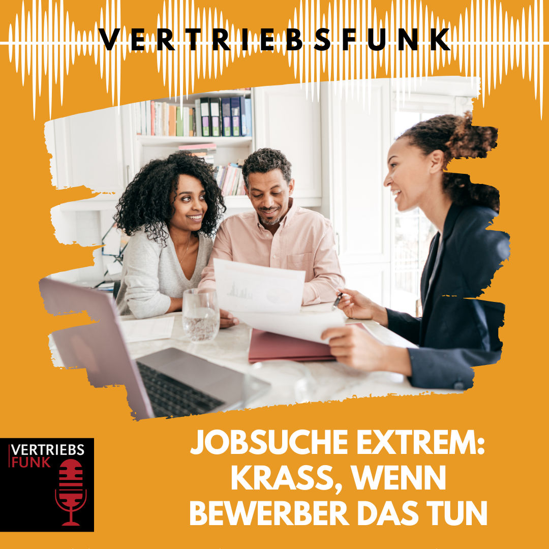 #972 - Jobsuche Extrem: Krass, wenn Bewerber DAS tun