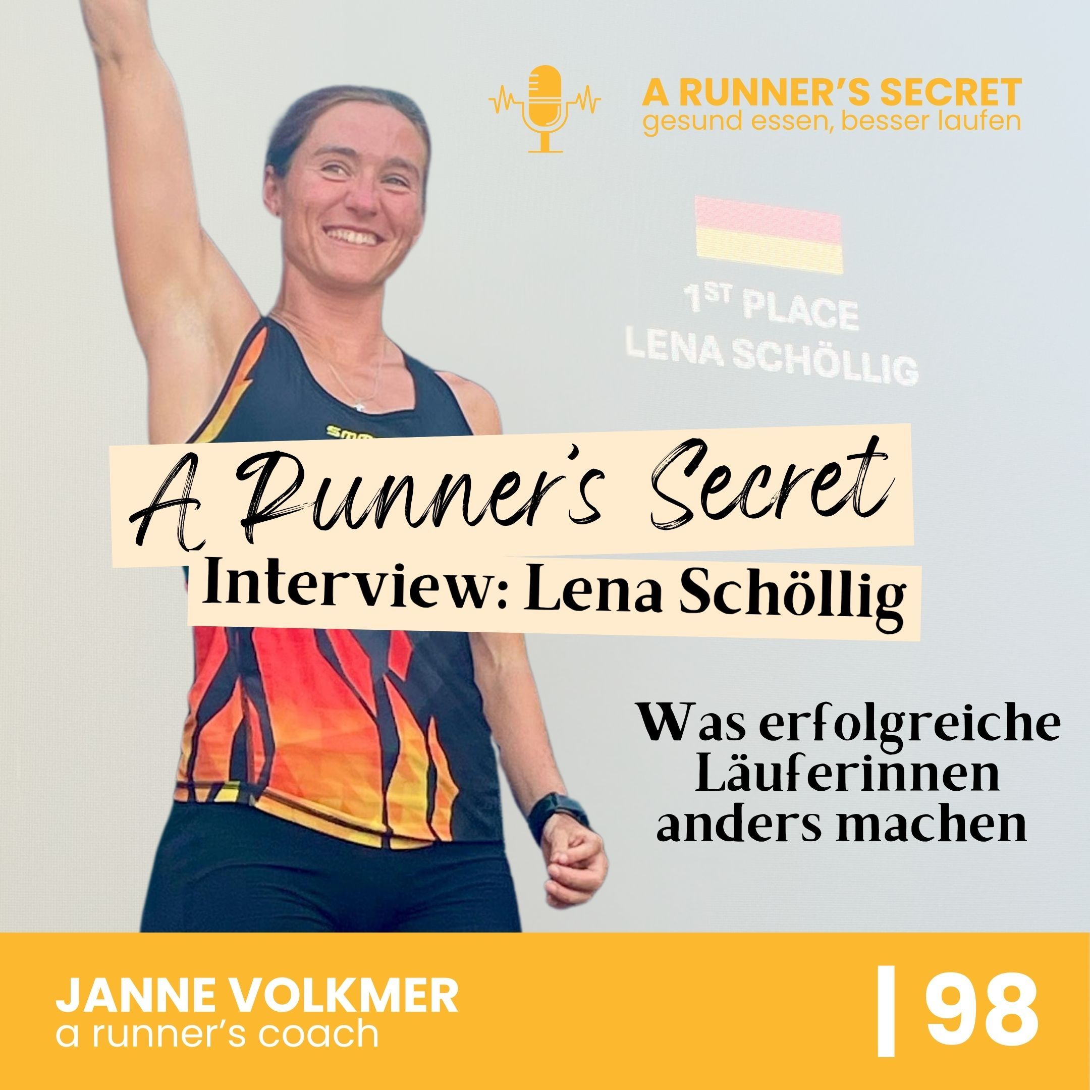 98 | A Runner's Secret: Interview mit Lena Schöllig - Was erfolgreiche LäuferInnen anders machen