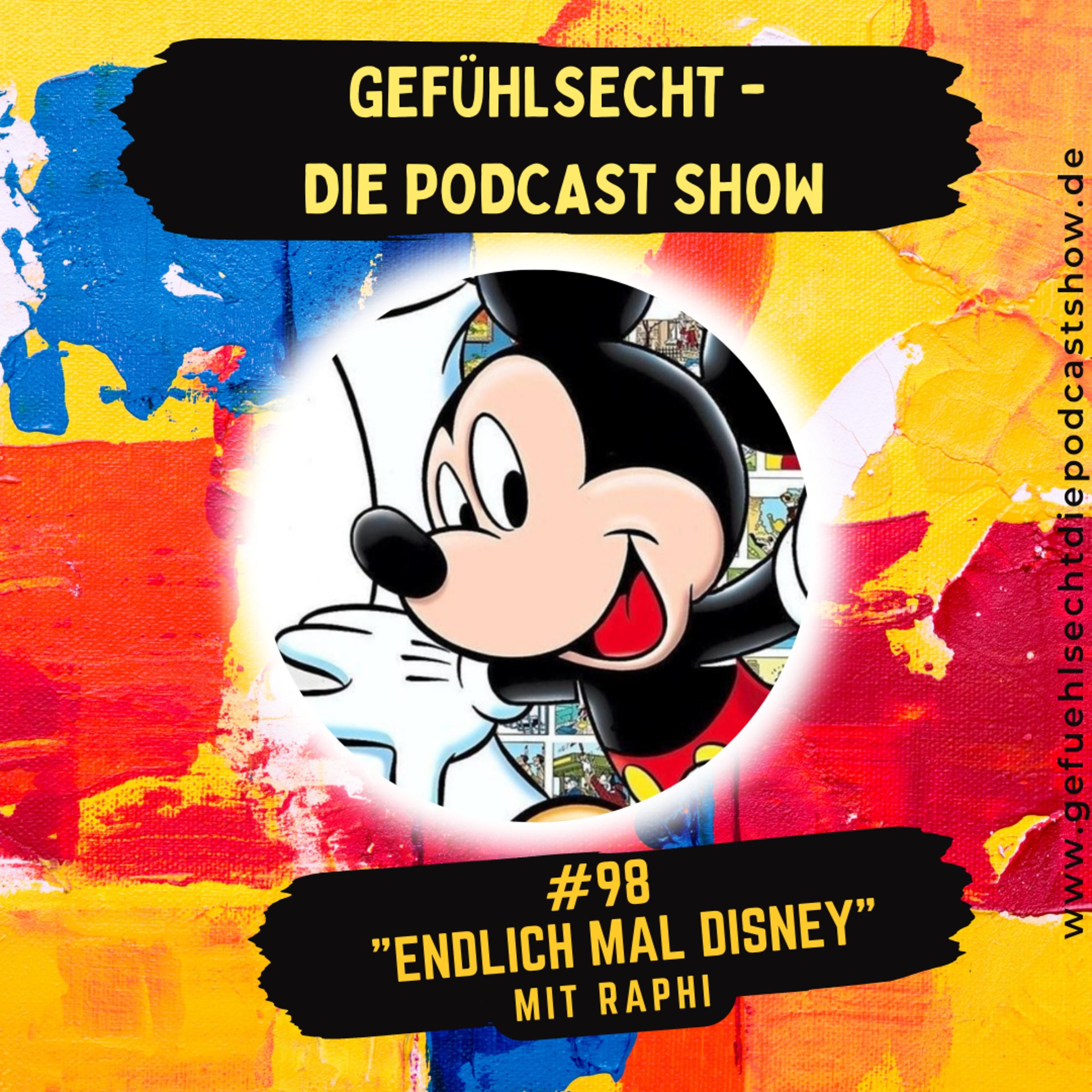 Endlich mal Disney: unsere Lieblinge - Episode 98