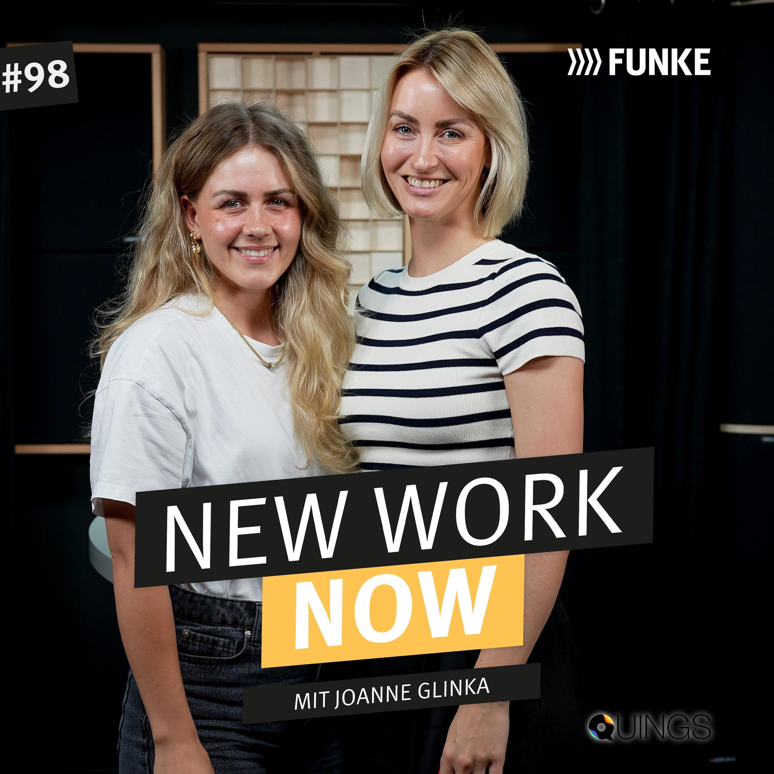 #98 Joanne Glinka (Joi Bella) | Über New Work im Social Media, den Umgang mit toxischen Führungskräften und das Leben ist eine Achterbahnfahrt