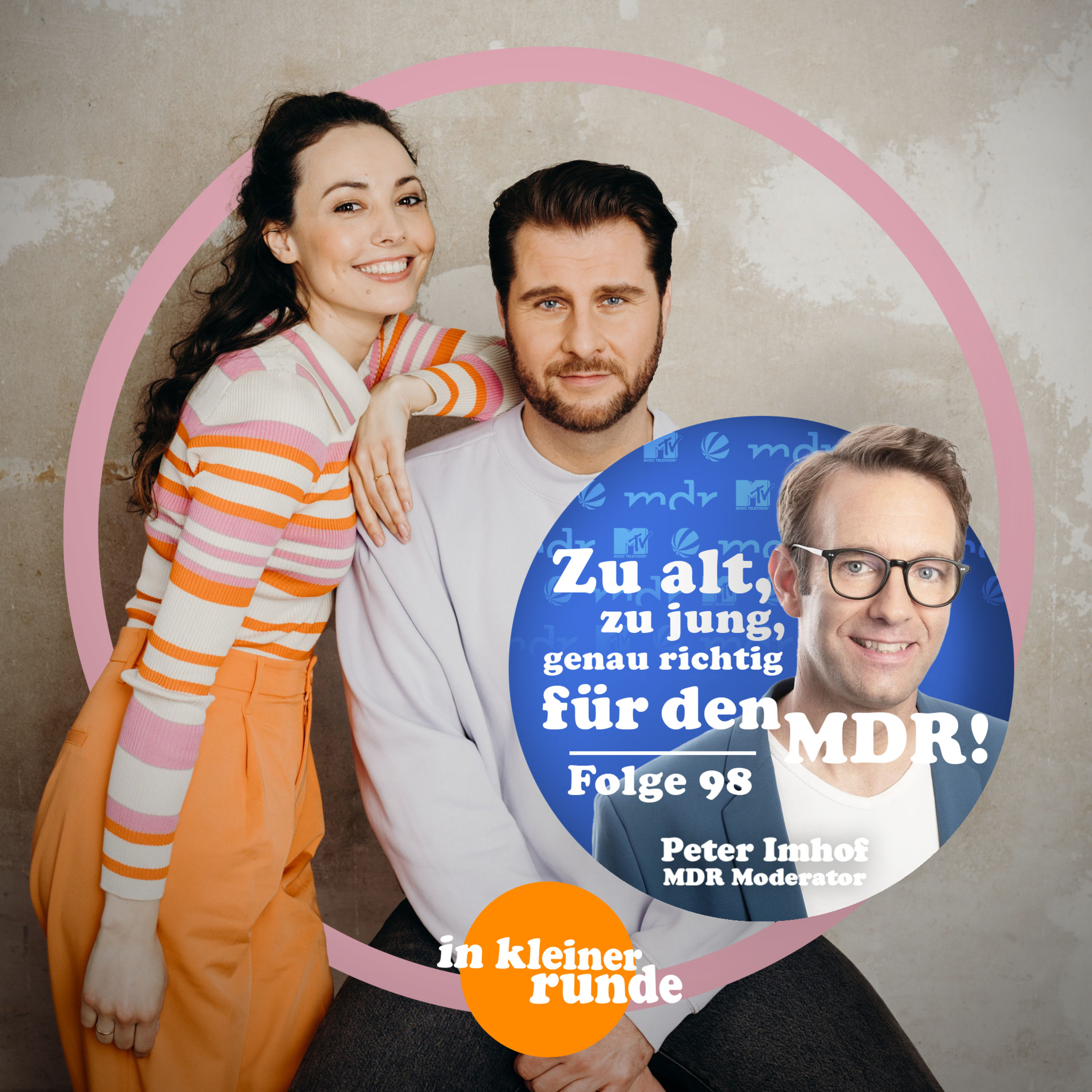 #98, Peter Imhof: Zu alt für MTV, zu jung für Sat1, aber genau richtig für den MDR!